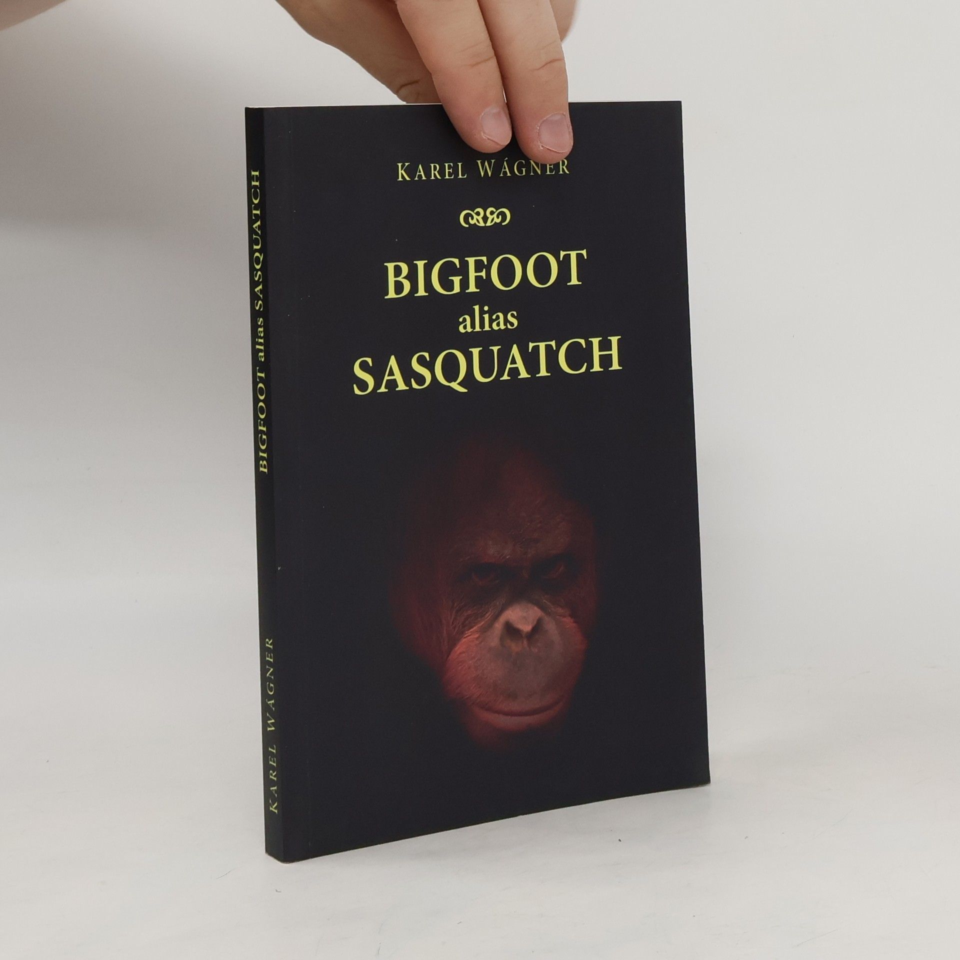Karel Wágner Bigfoot alias Sasquatch