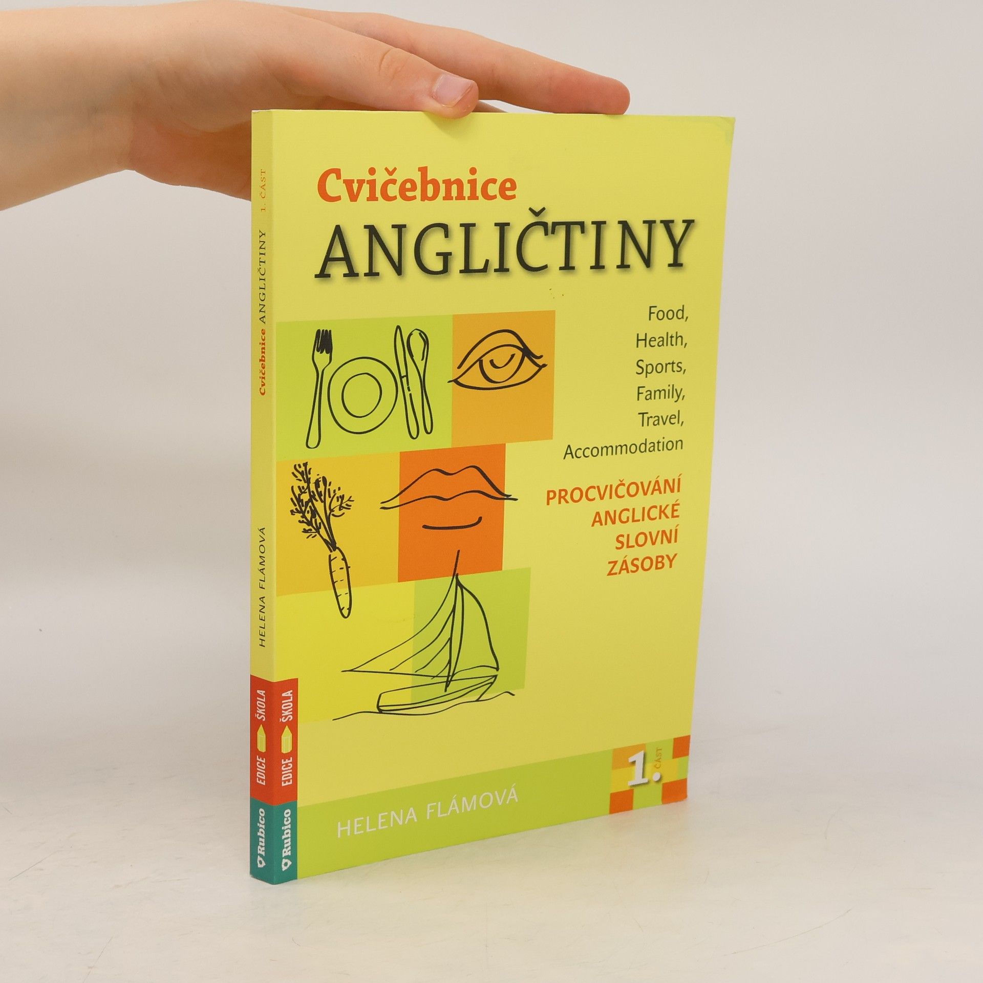 Helena Flámová Cvičebnice angličtiny 1 - Procvičování anglické slovní zásoby
