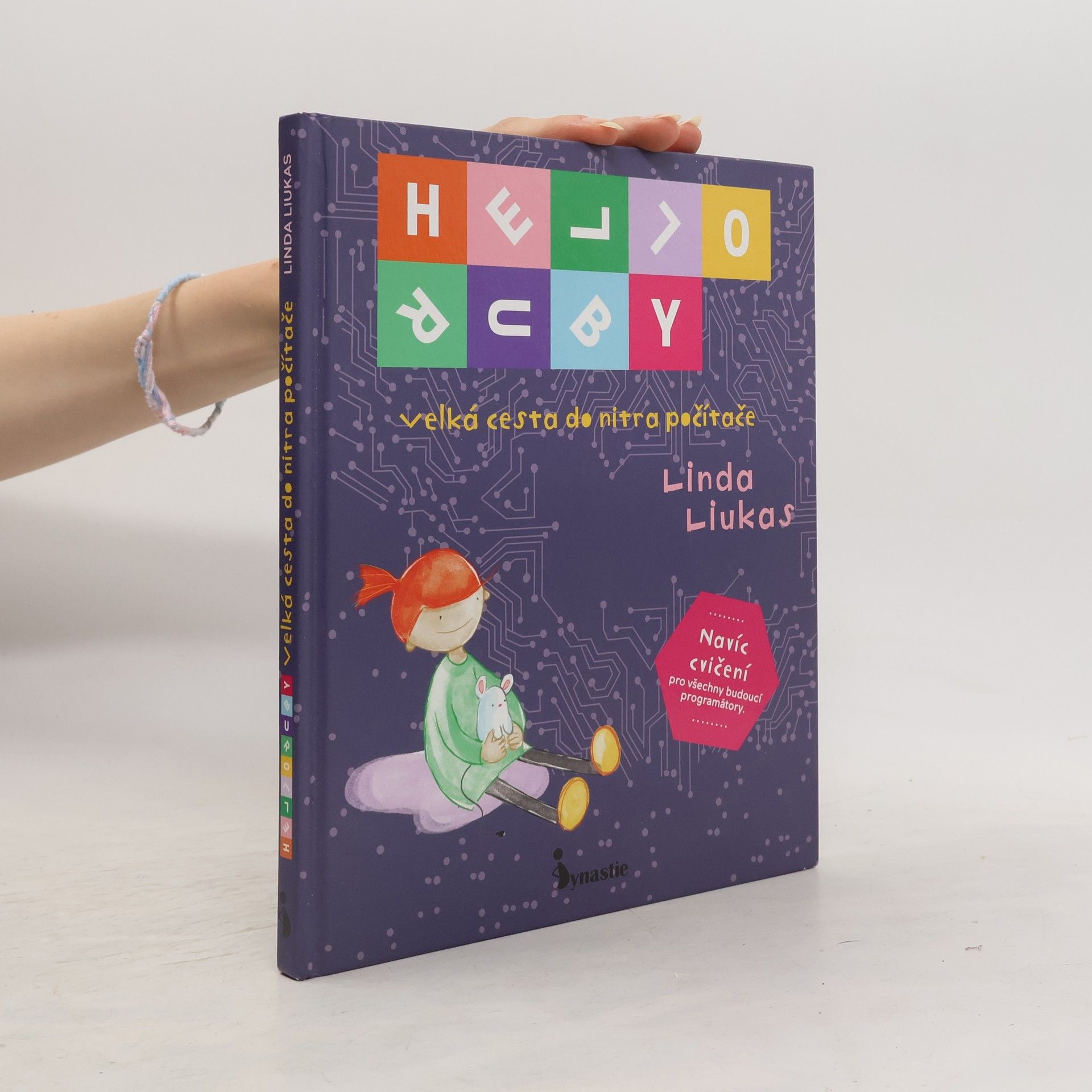 Linda Liukas Hello Ruby - velká cesta do nitra počítače