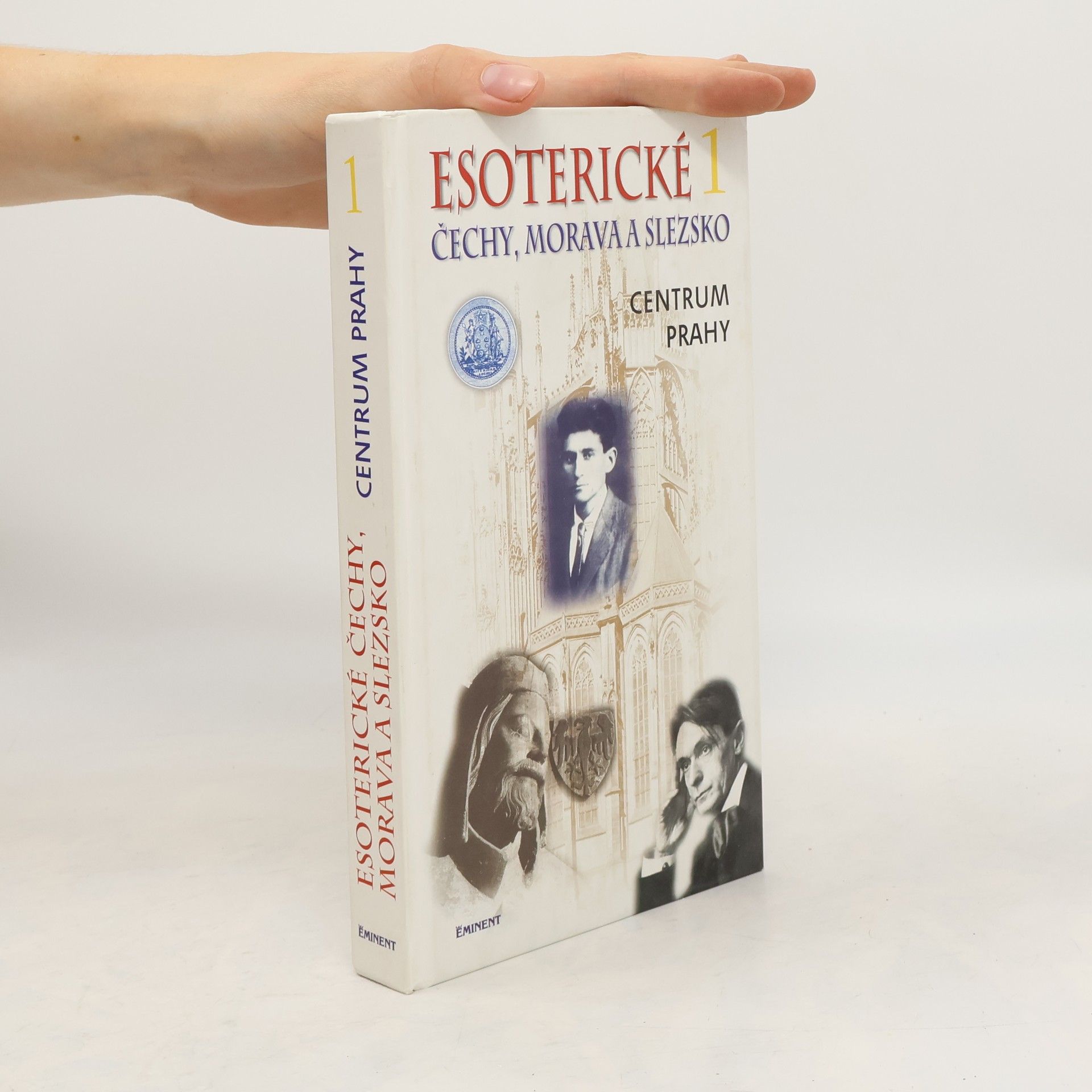 Jiří Kuchař Esoterické Čechy, Morava a Slezsko 1. Centrum Prahy