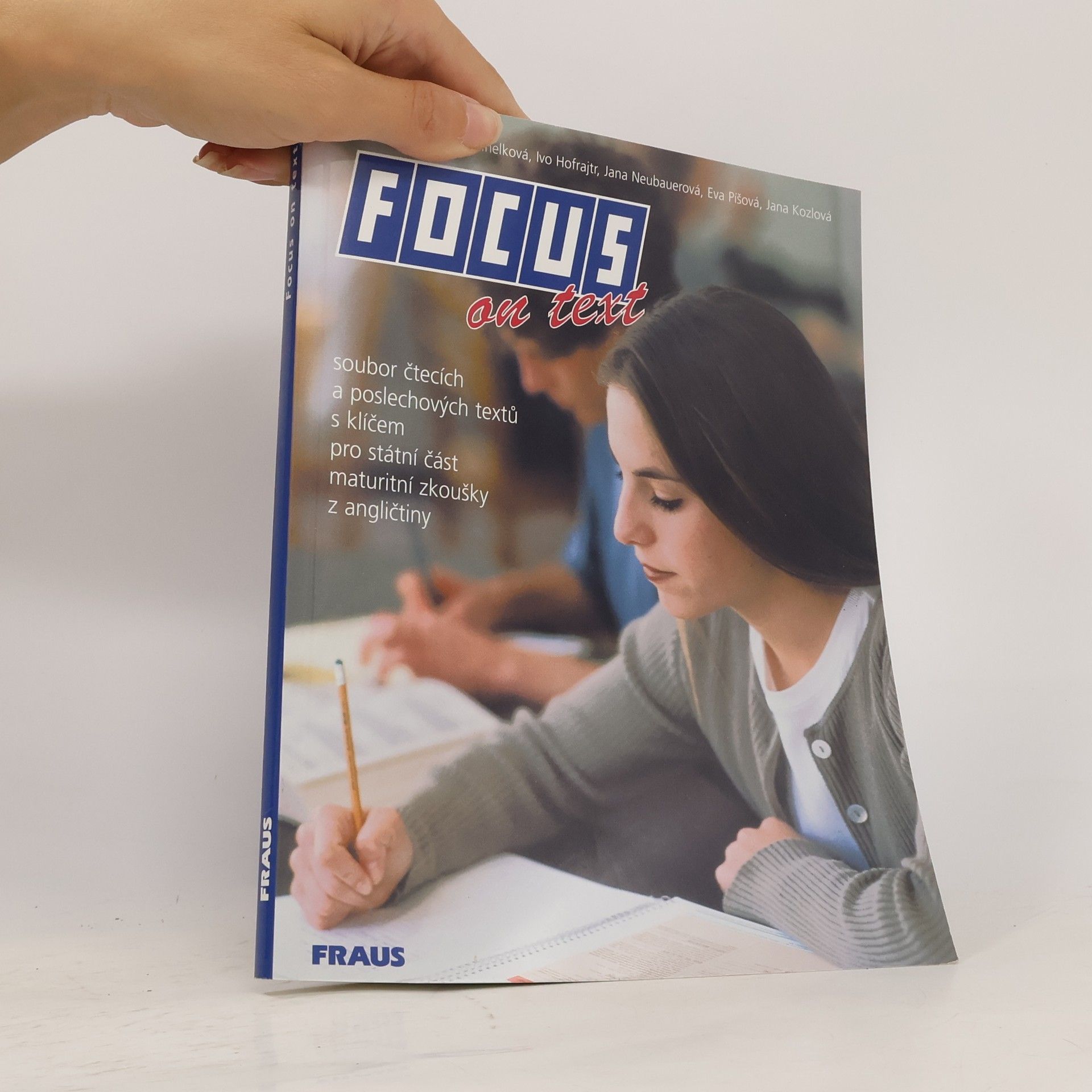 Focus on text: Soubor čtecích a poslechových textů s klíčem pro státní maturitní zkoušky z angličtiny