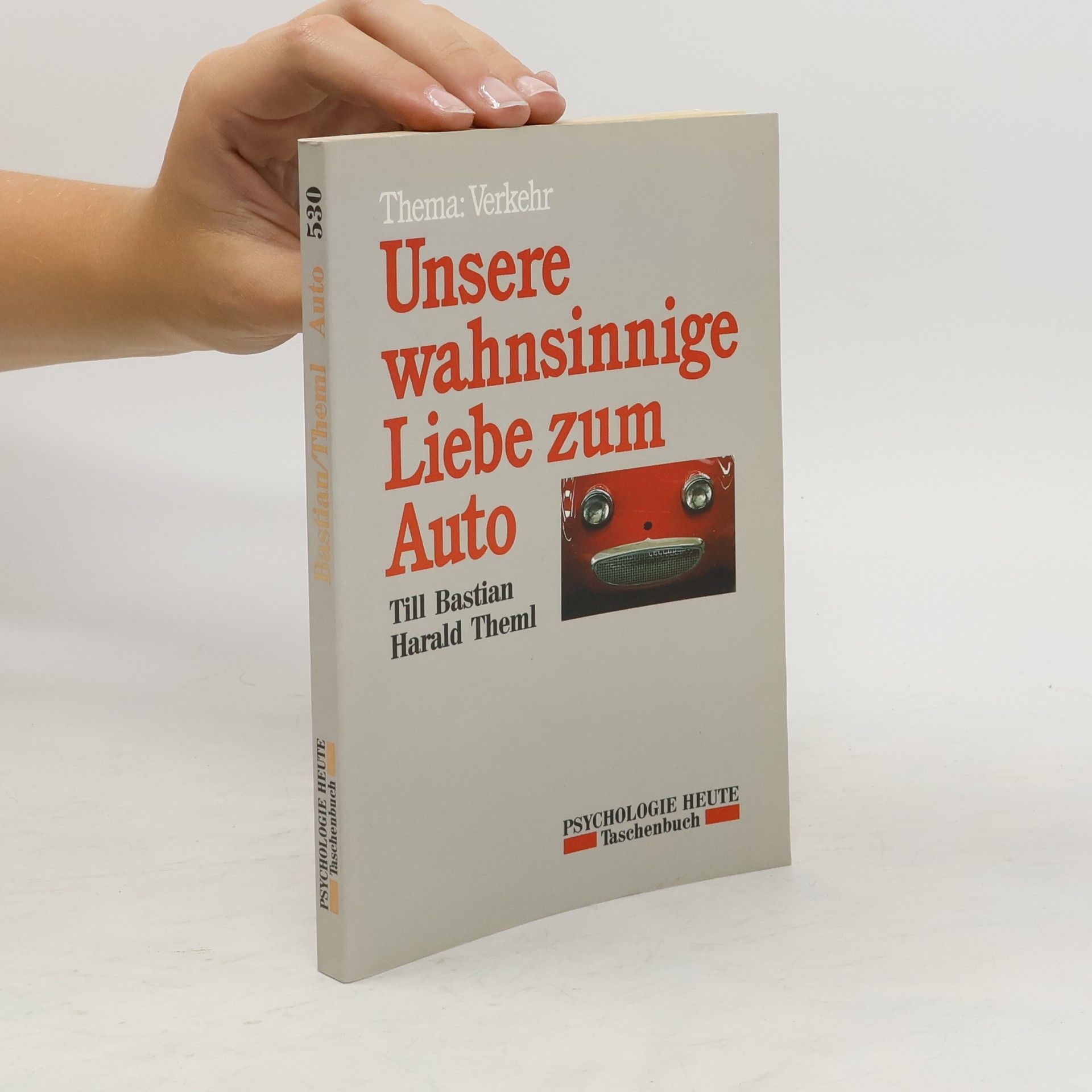 Till Bastian Unsere wahnsinnige Liebe zum Auto