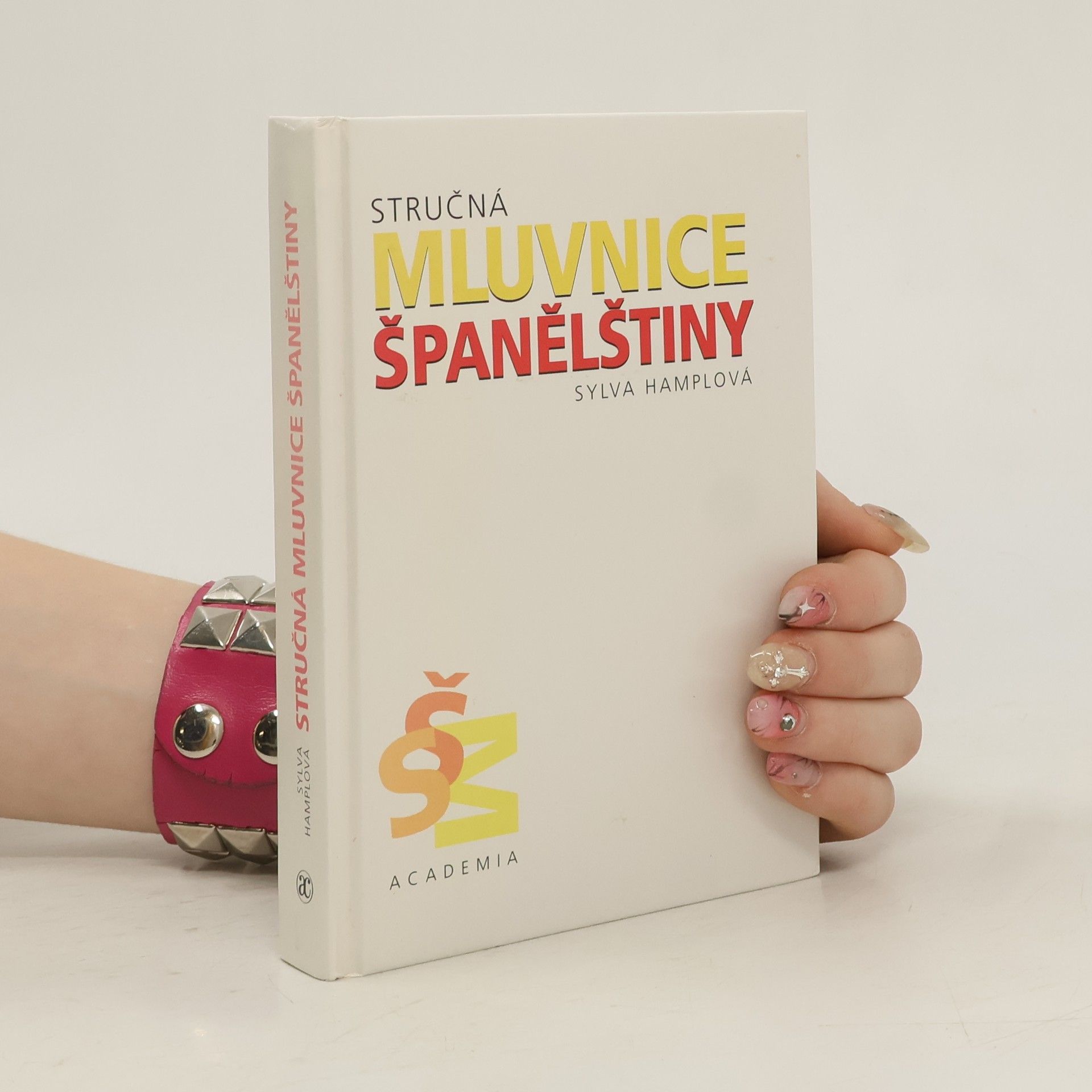 Sylva Hamplová Stručná mluvnice španělštiny