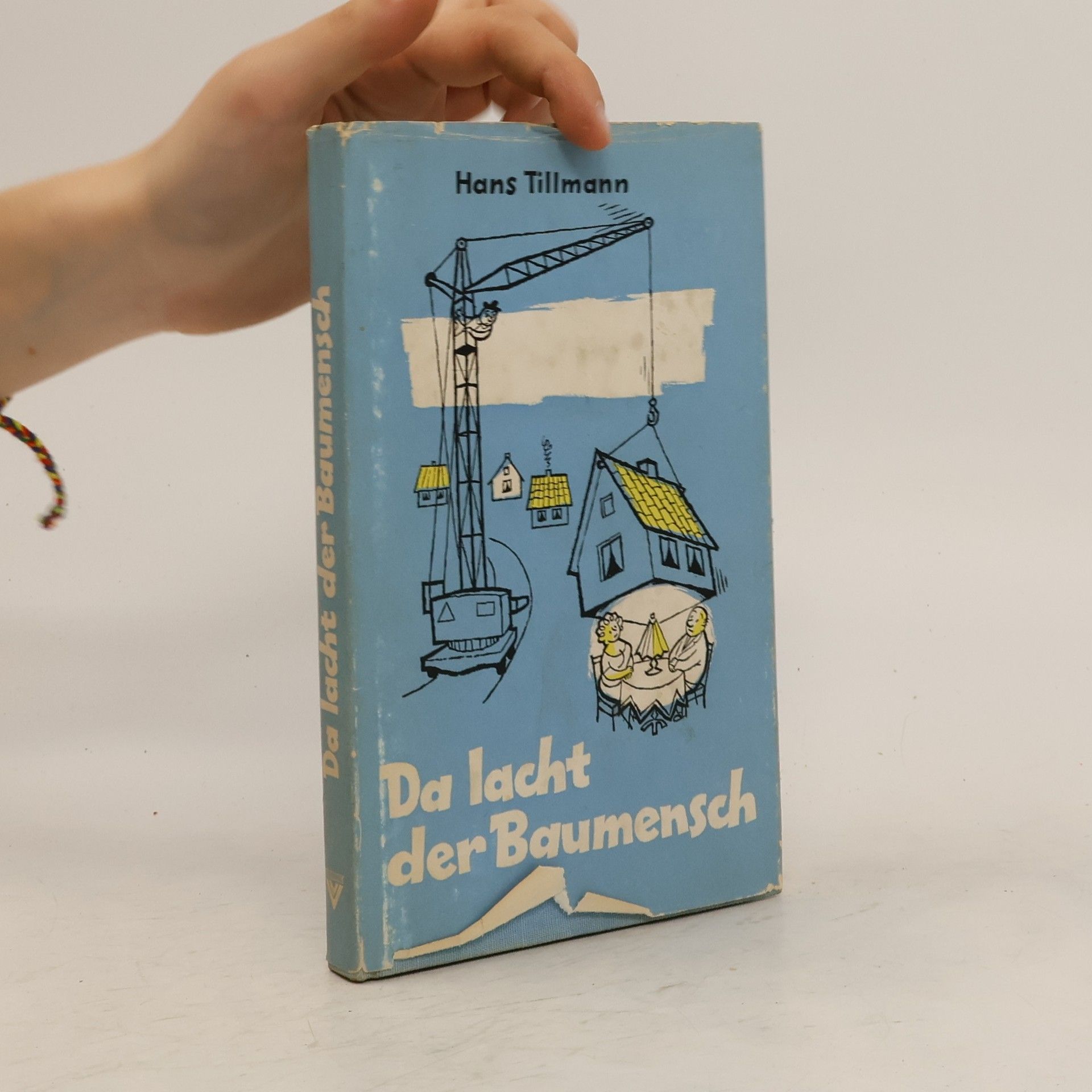 Hans Tillmann Da lacht der Baumensch