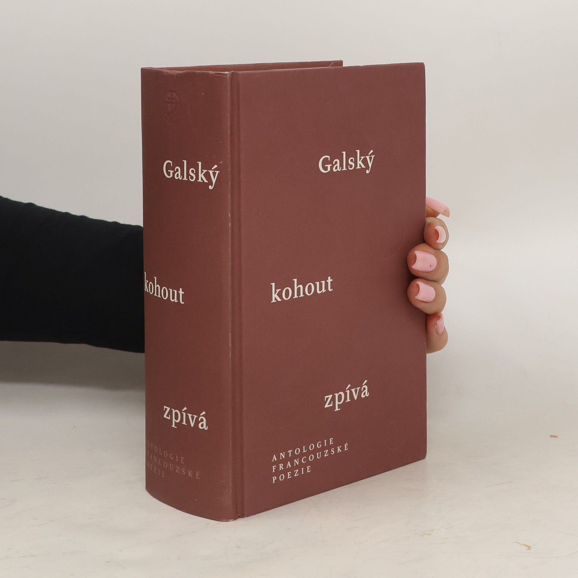 Gustav Francl Galský kohout zpívá : antologie francouzské poezie
