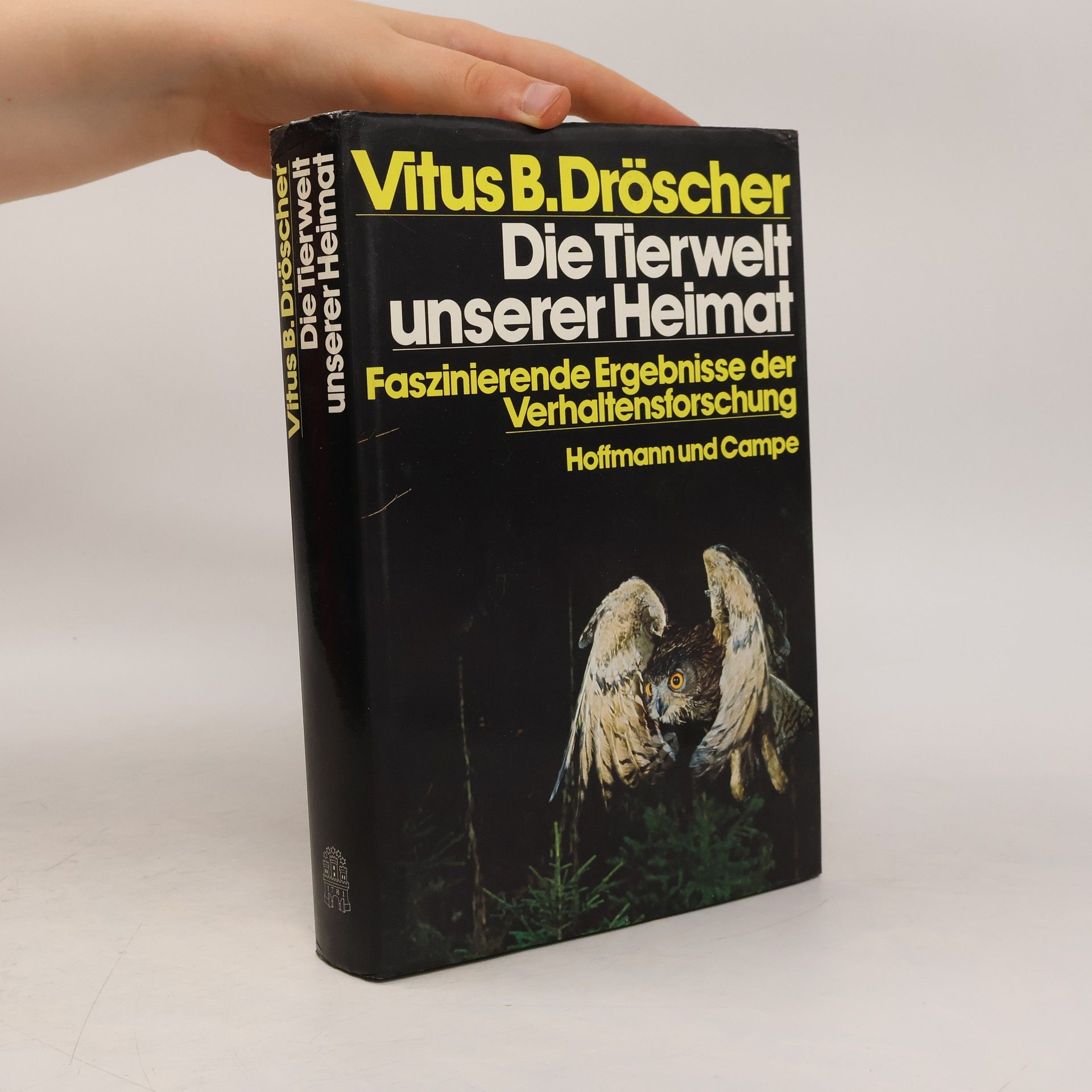 Vitus B. Dröscher Die Tierwelt unserer Heimat