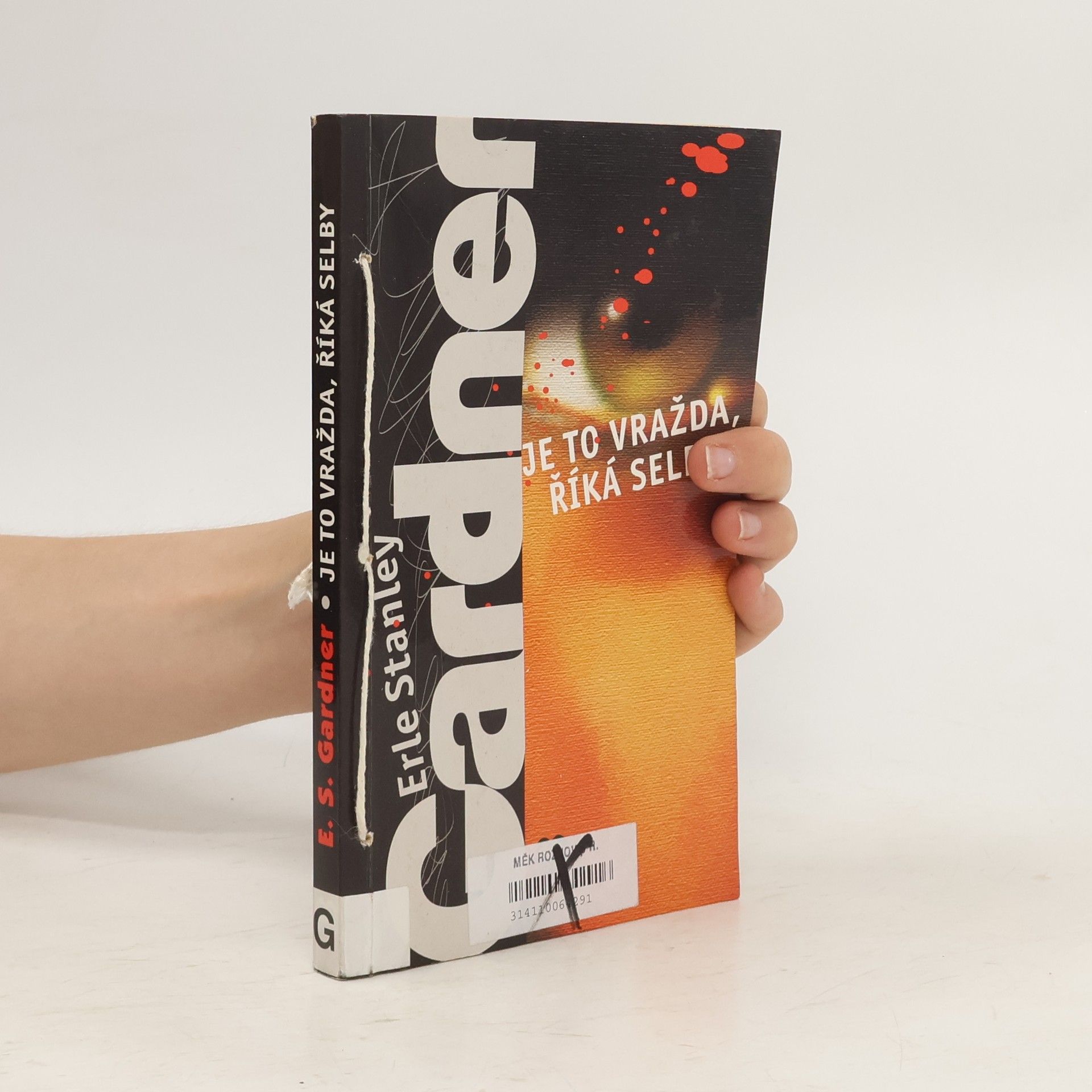 Erle Stanley Gardner Je to vražda, říká Selby