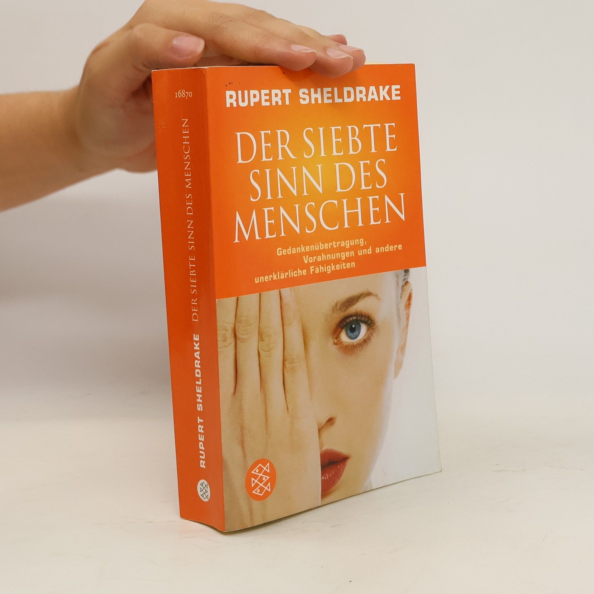 Rupert Sheldrake Der siebte Sinn des Menschen