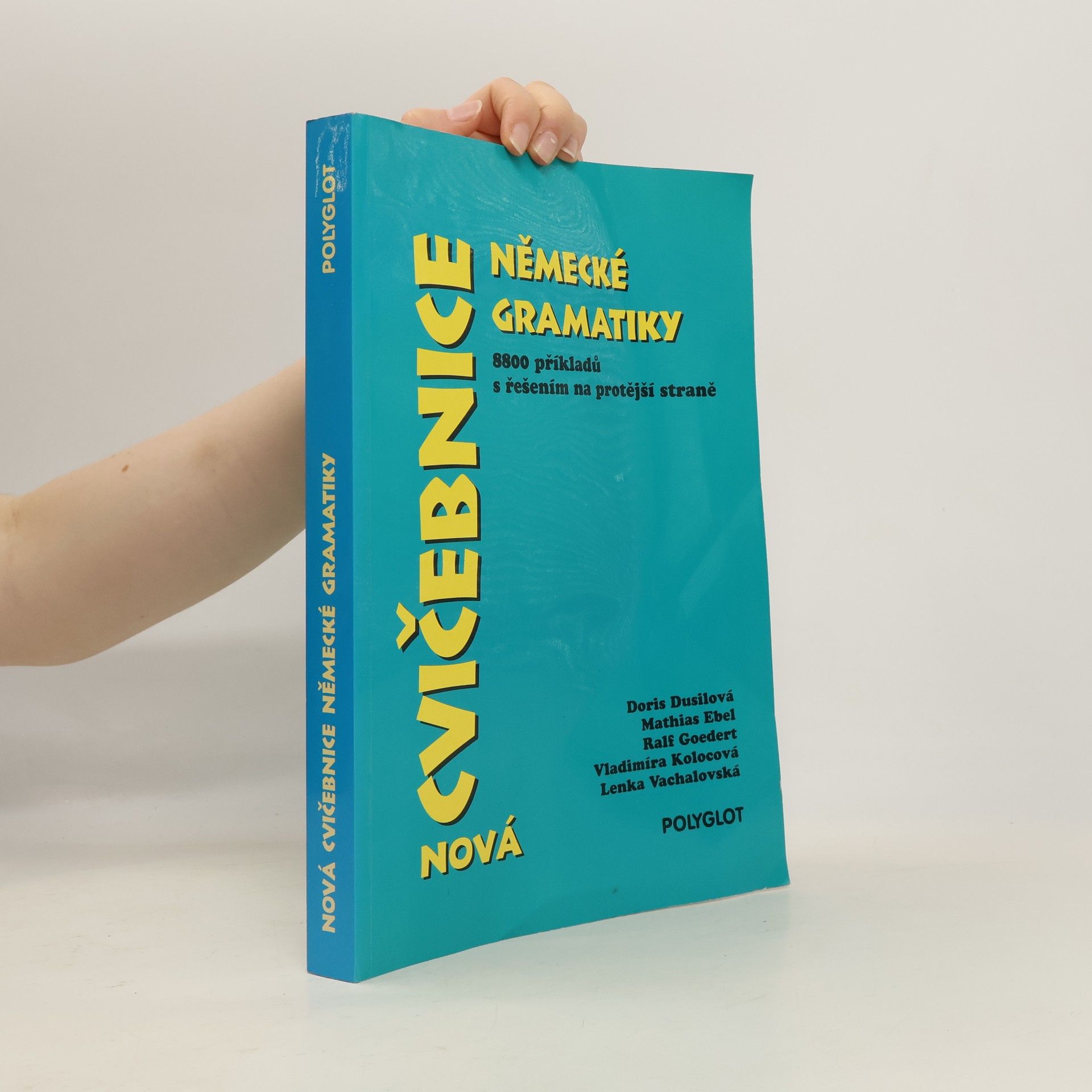 Autores varios Nová cvičebnice německé gramatiky : 8800 příkladů s řešením na protější straně