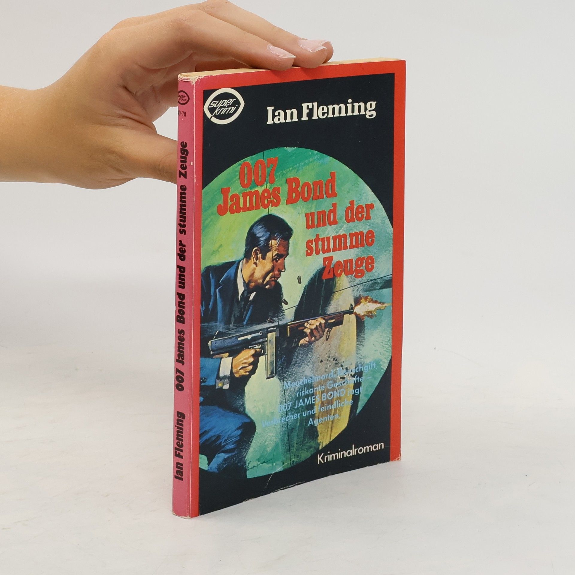 Ian Fleming 007 James Bond und der stumme Zeuge