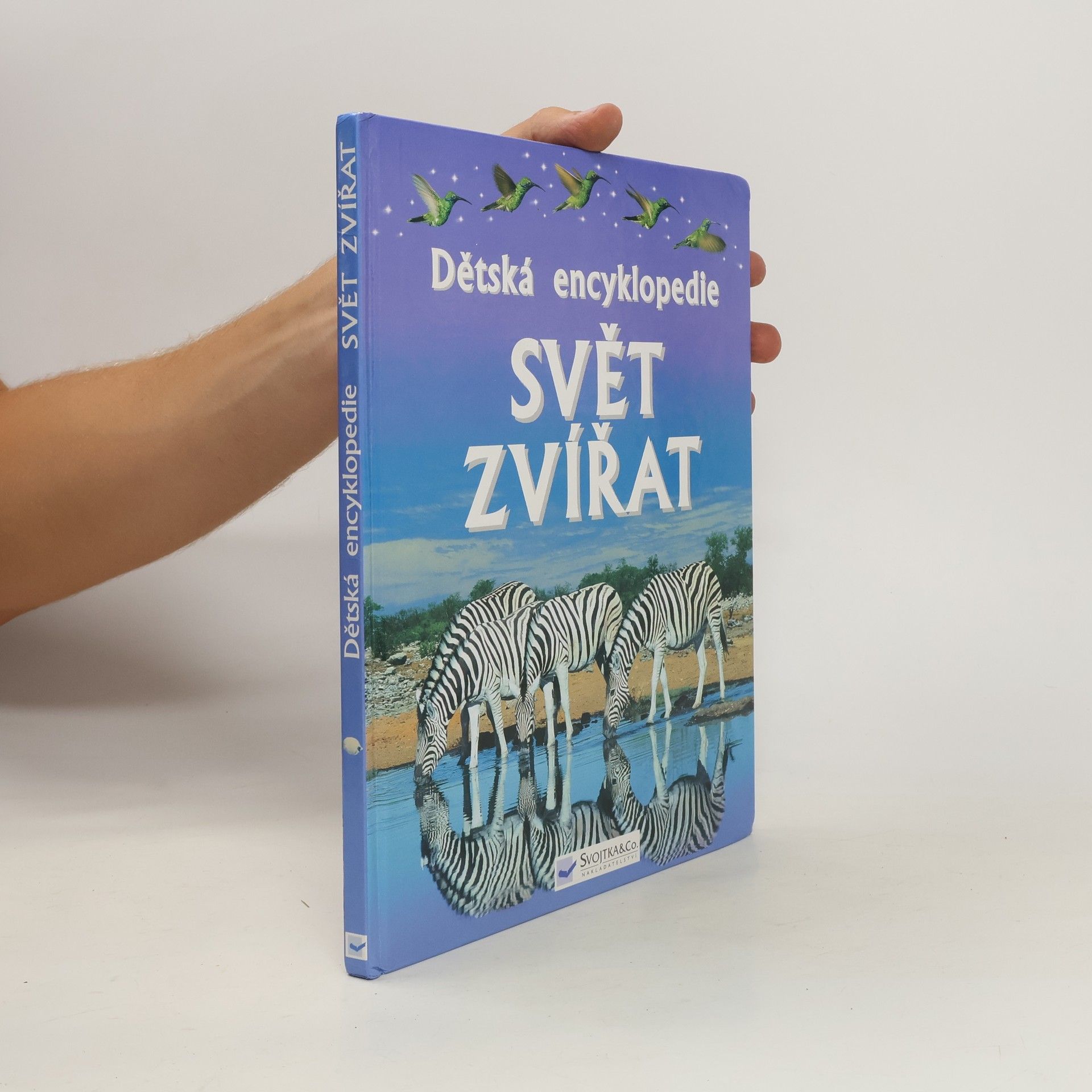 Paul Dowswell Dětská encyklopedie Svět zvířat