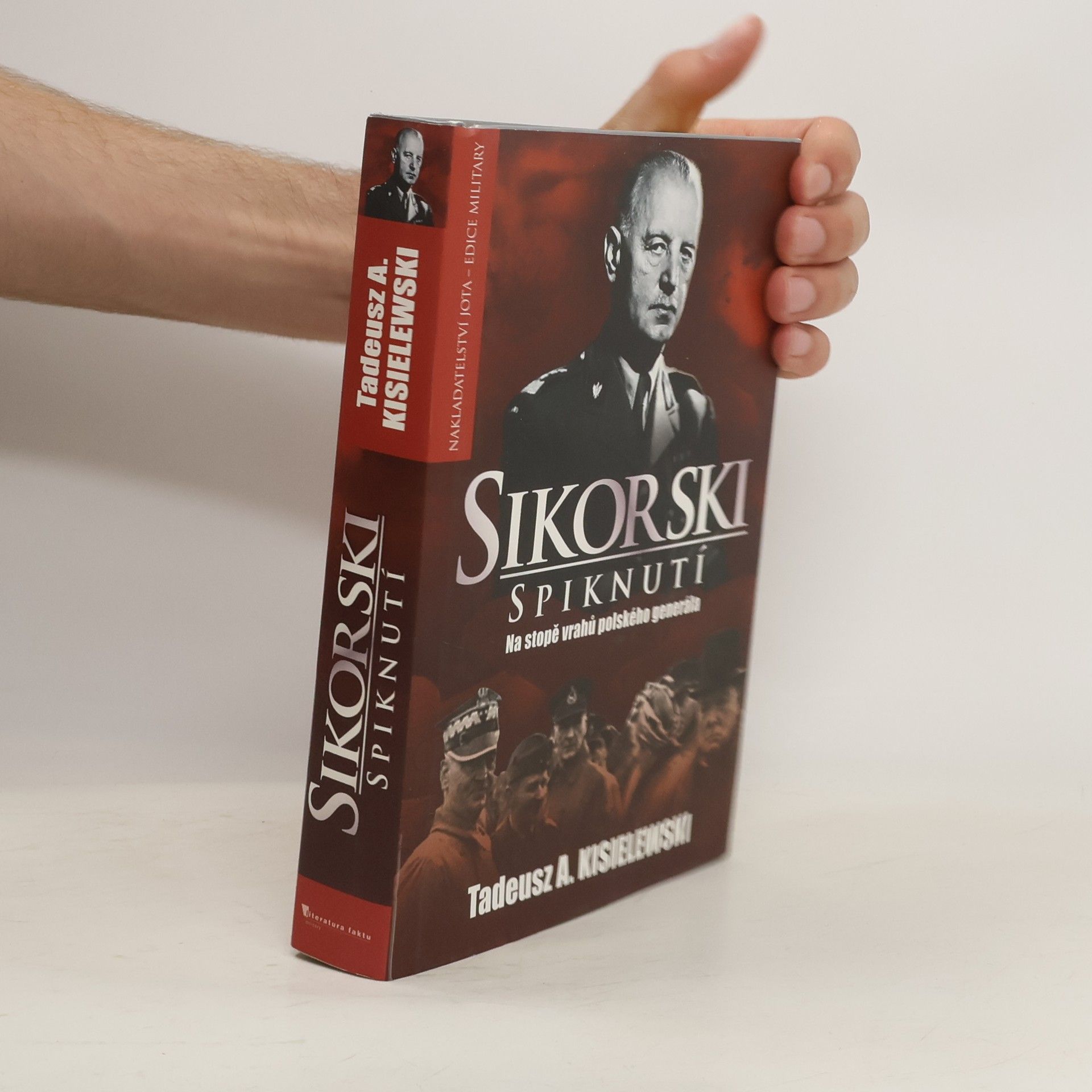Tadeusz A. Kisielewski Sikorski. Spiknutí. Na stopě vrahů polského generála