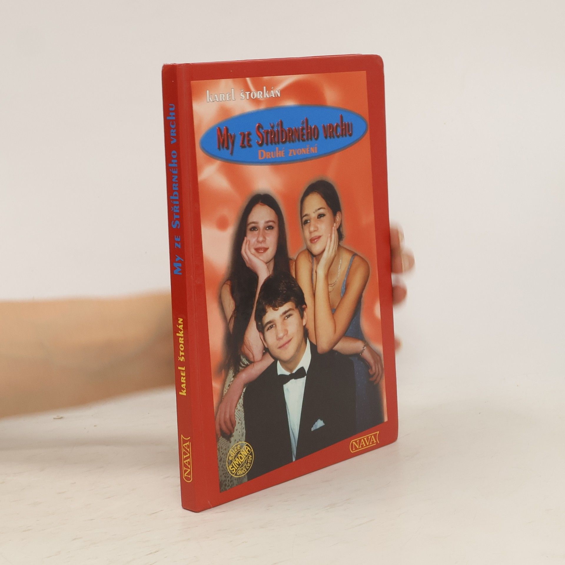 Karel Štorkán My ze Stříbrného vrchu. Druhé zvonění