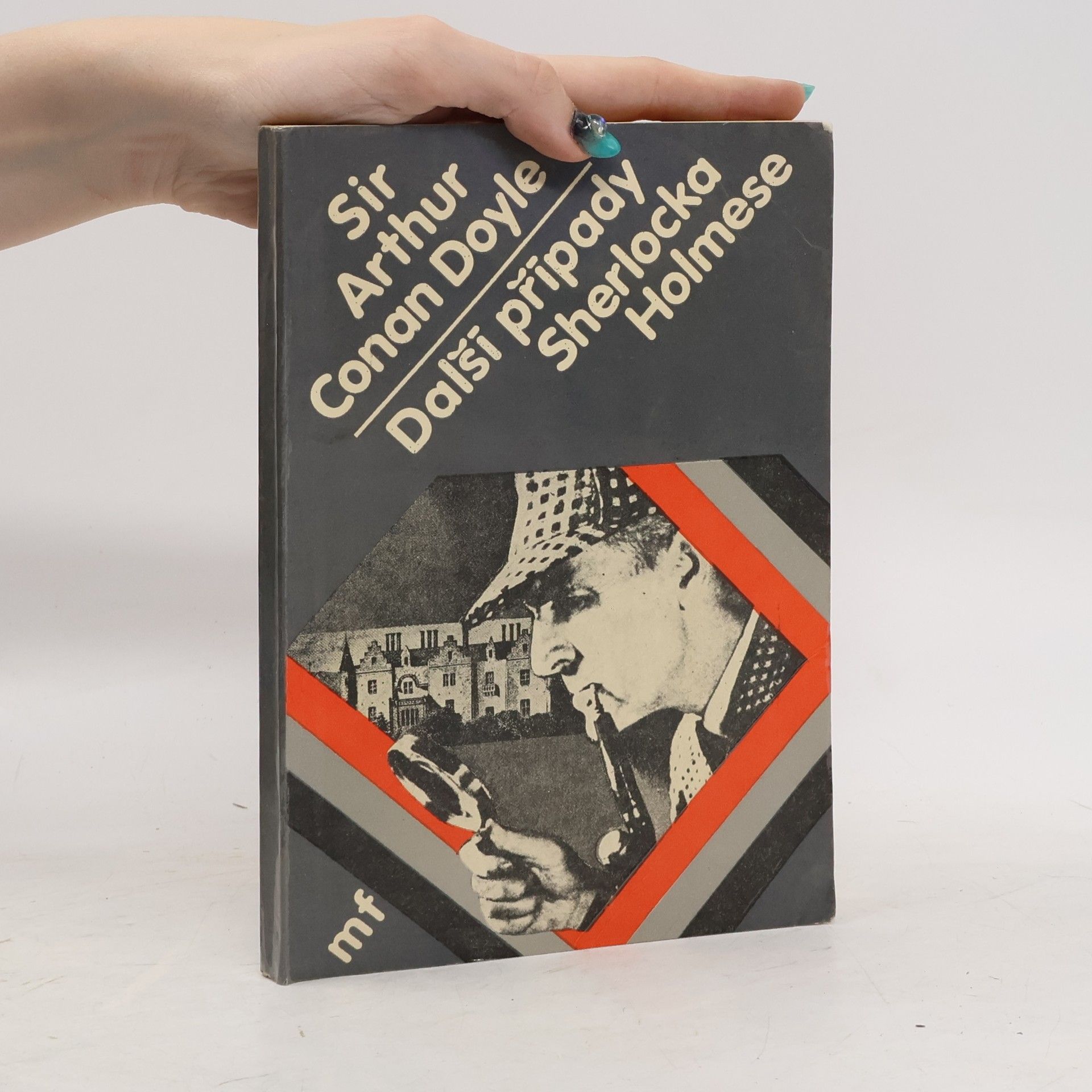 Arthur Conan Doyle Další případy Sherlocka Holmese