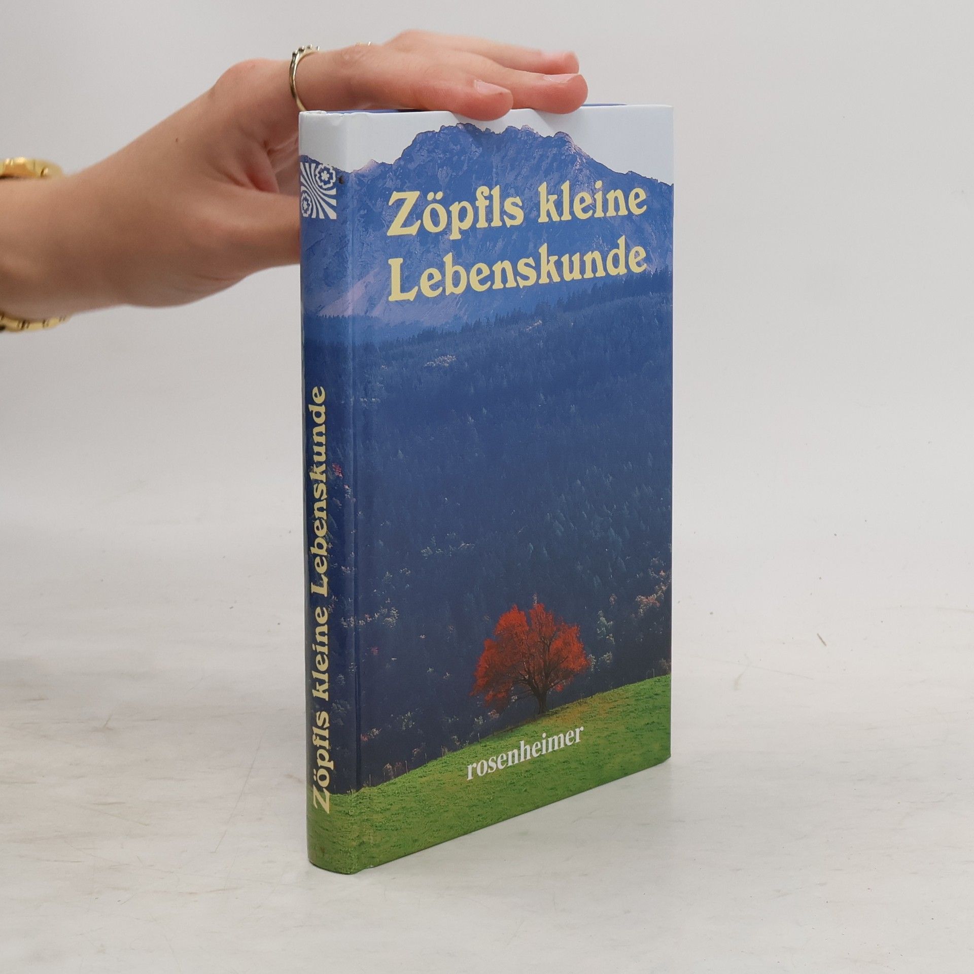 Helmut Zöpfl Zöpfls kleine Lebenskunde