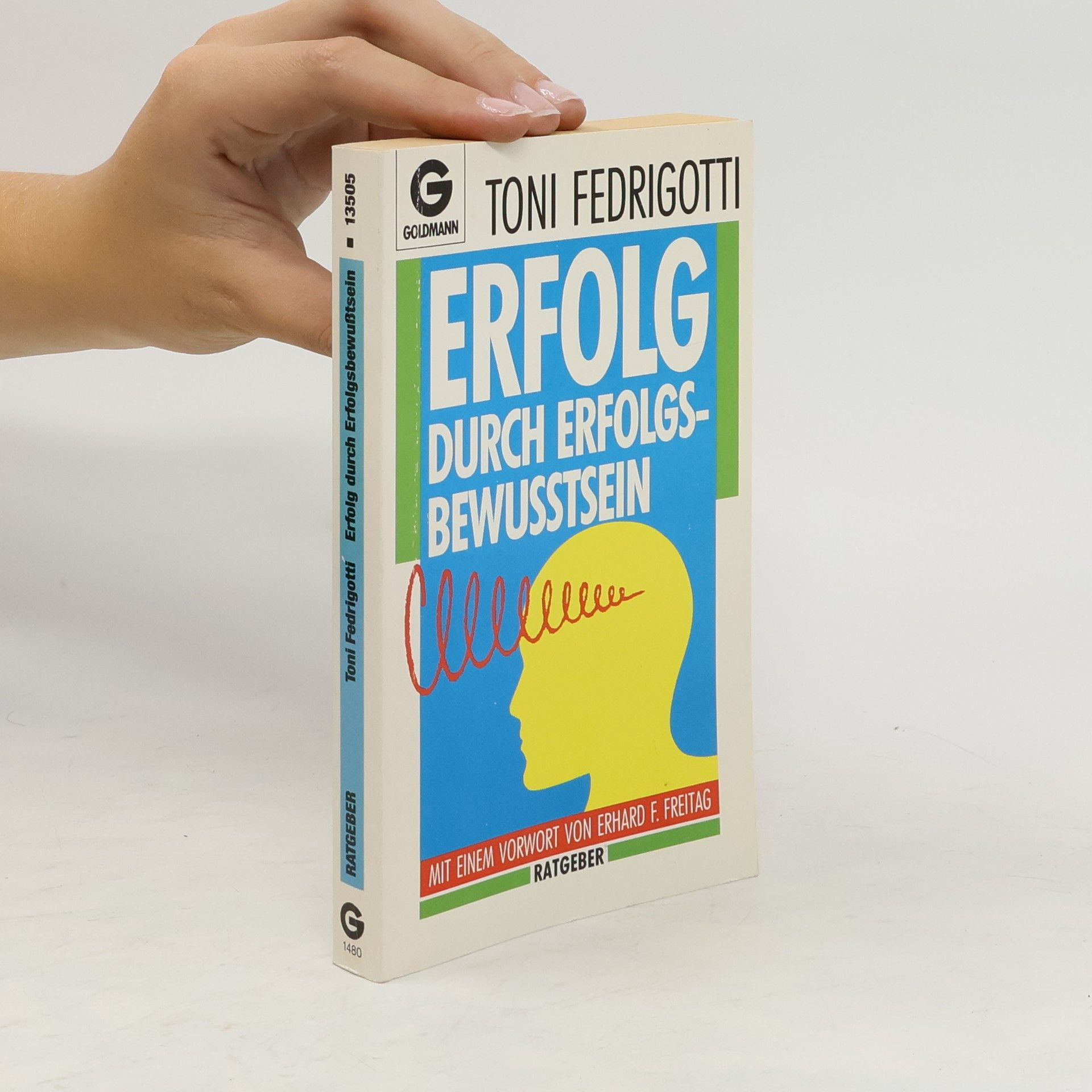 Antony Fedrigotti Erfolg durch Erfolgsbewusstsein