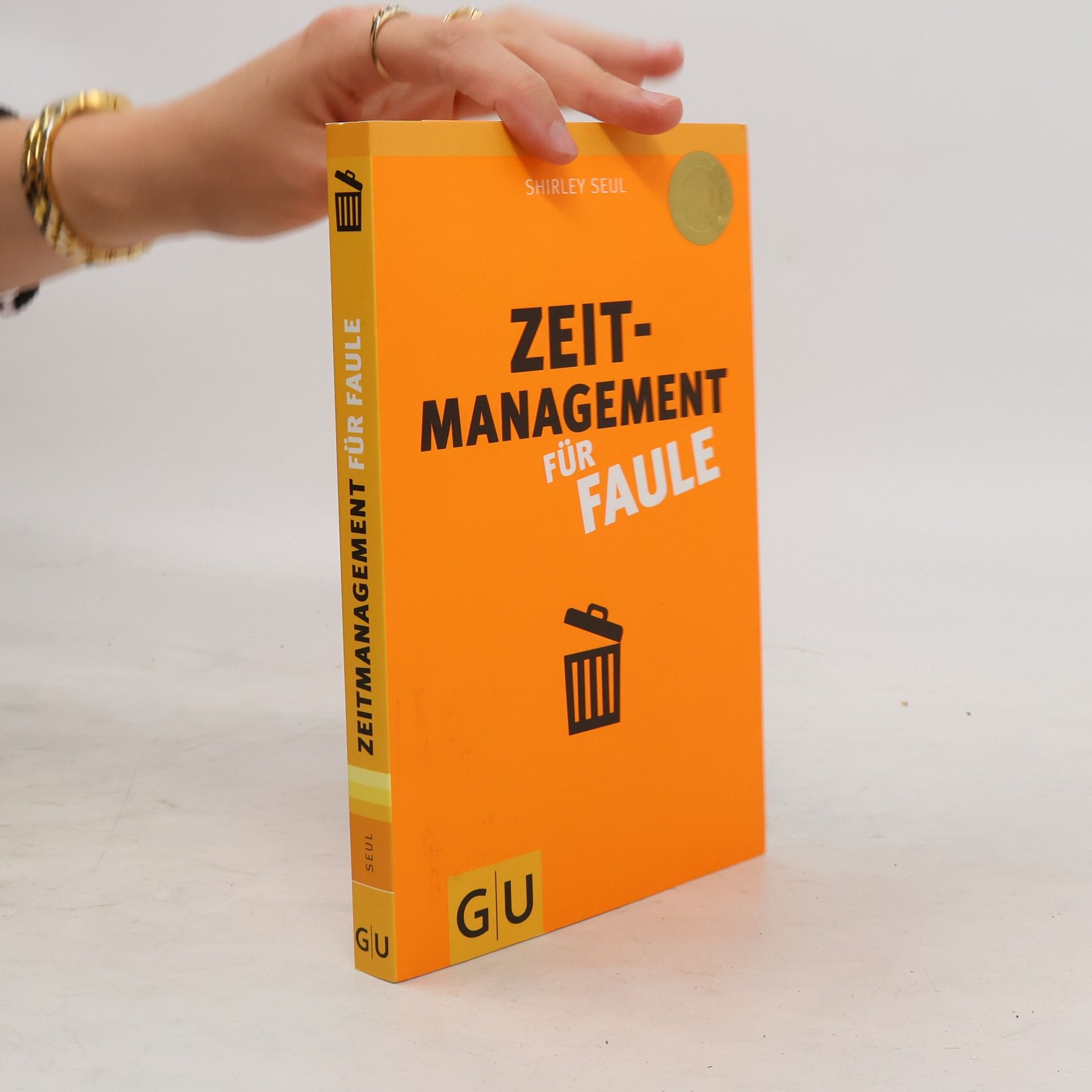 Shirley Michaela Seul Zeitmanagement für Faule