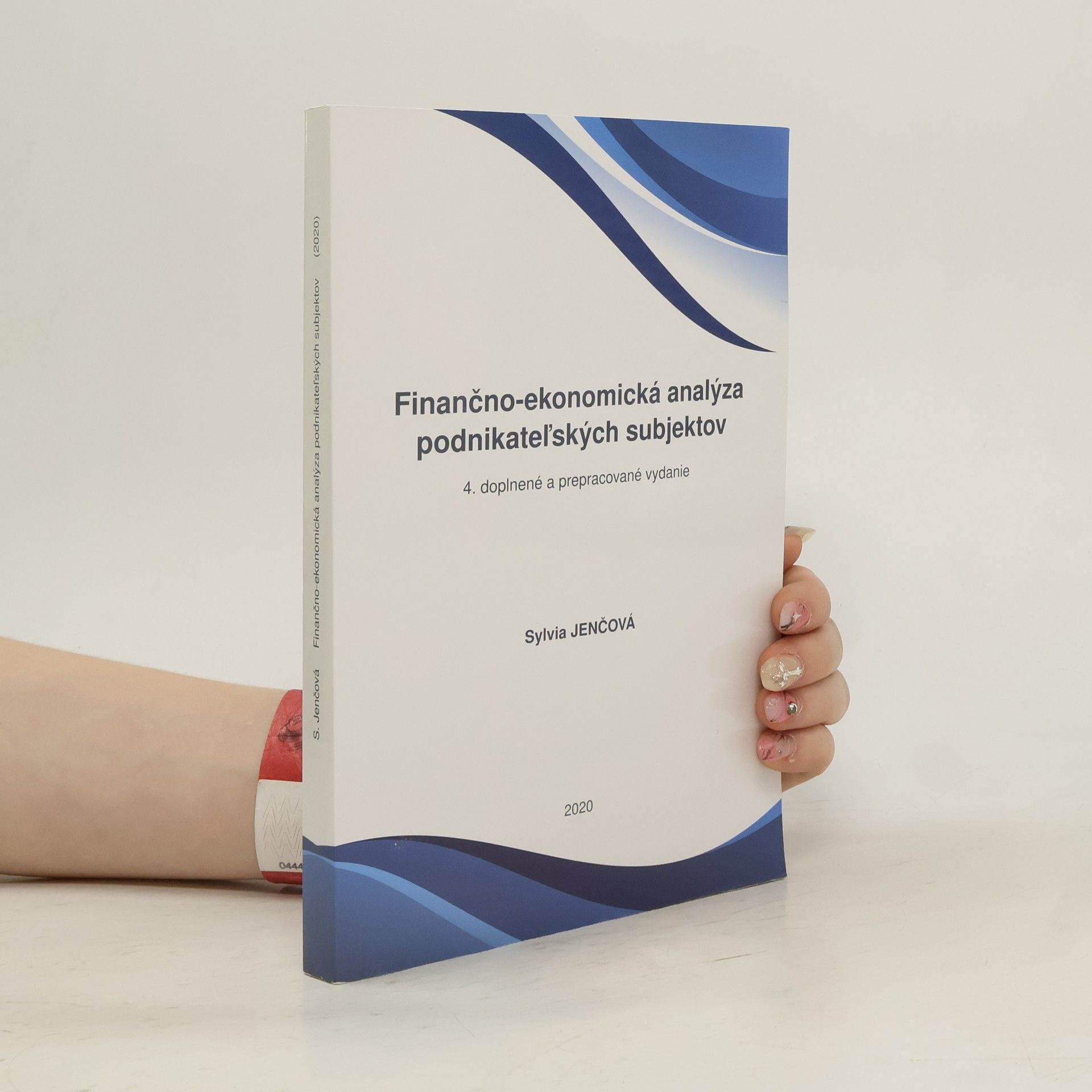 Sylvia Jenčová Finančno-ekonomická analýza podnikateľských subjektov
