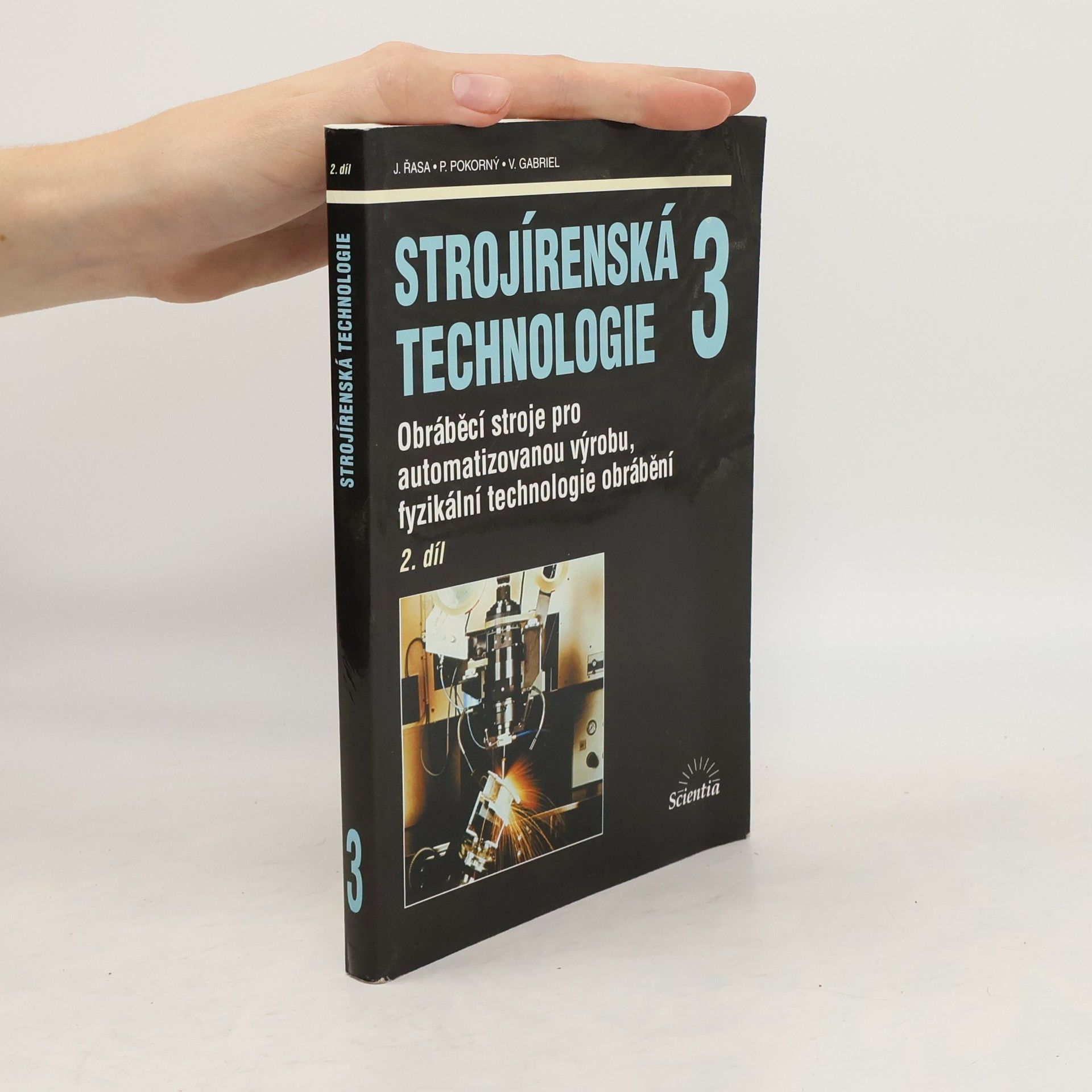 Jaroslav Řasa Strojírenská technologie 3. 2. díl