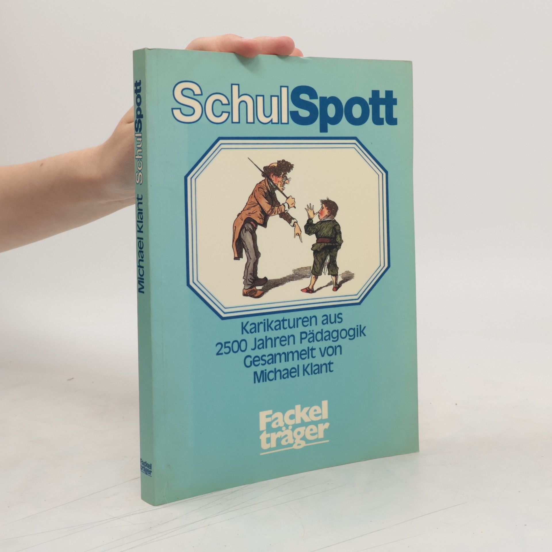 Michael Klant Schul-Spott