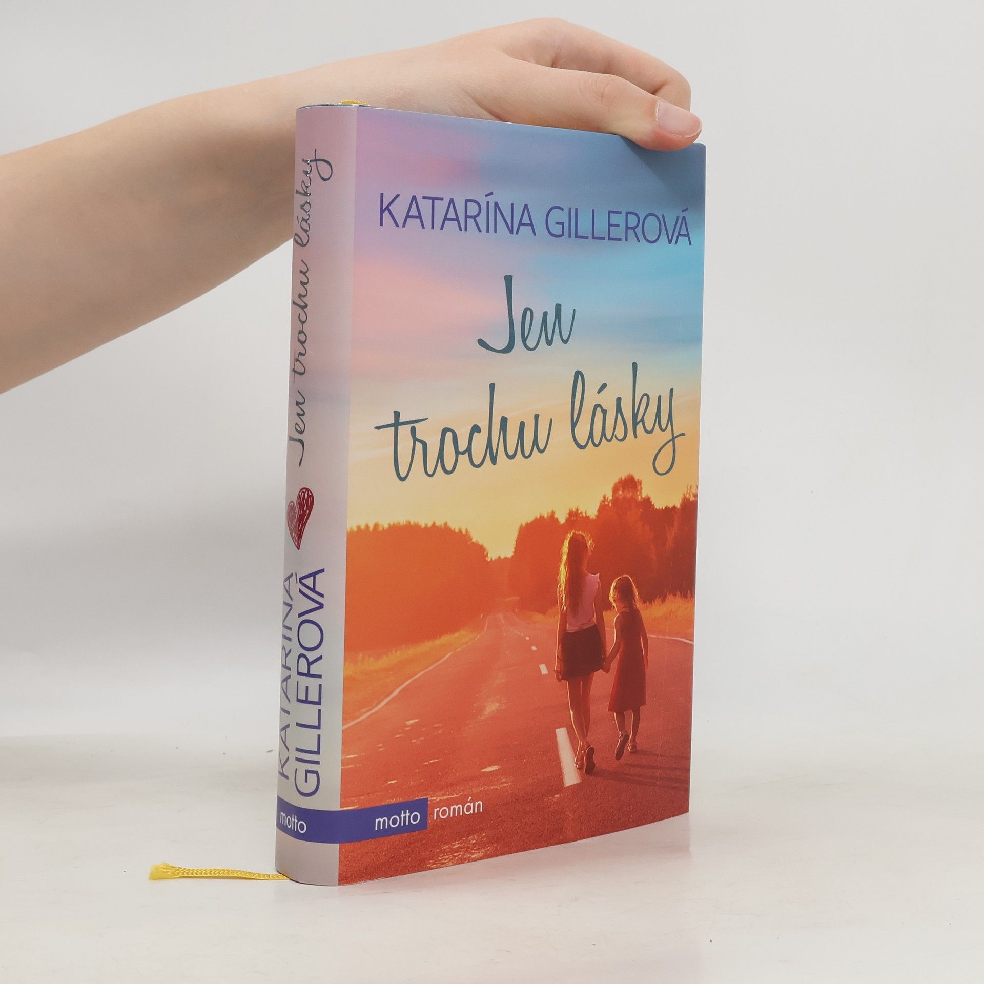 Gillerová Katarína Jen trochu lásky
