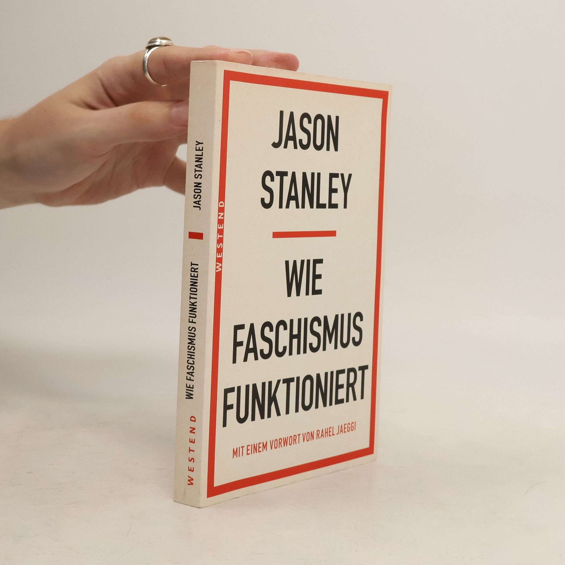 Jason Stanley Wie Faschismus funktioniert