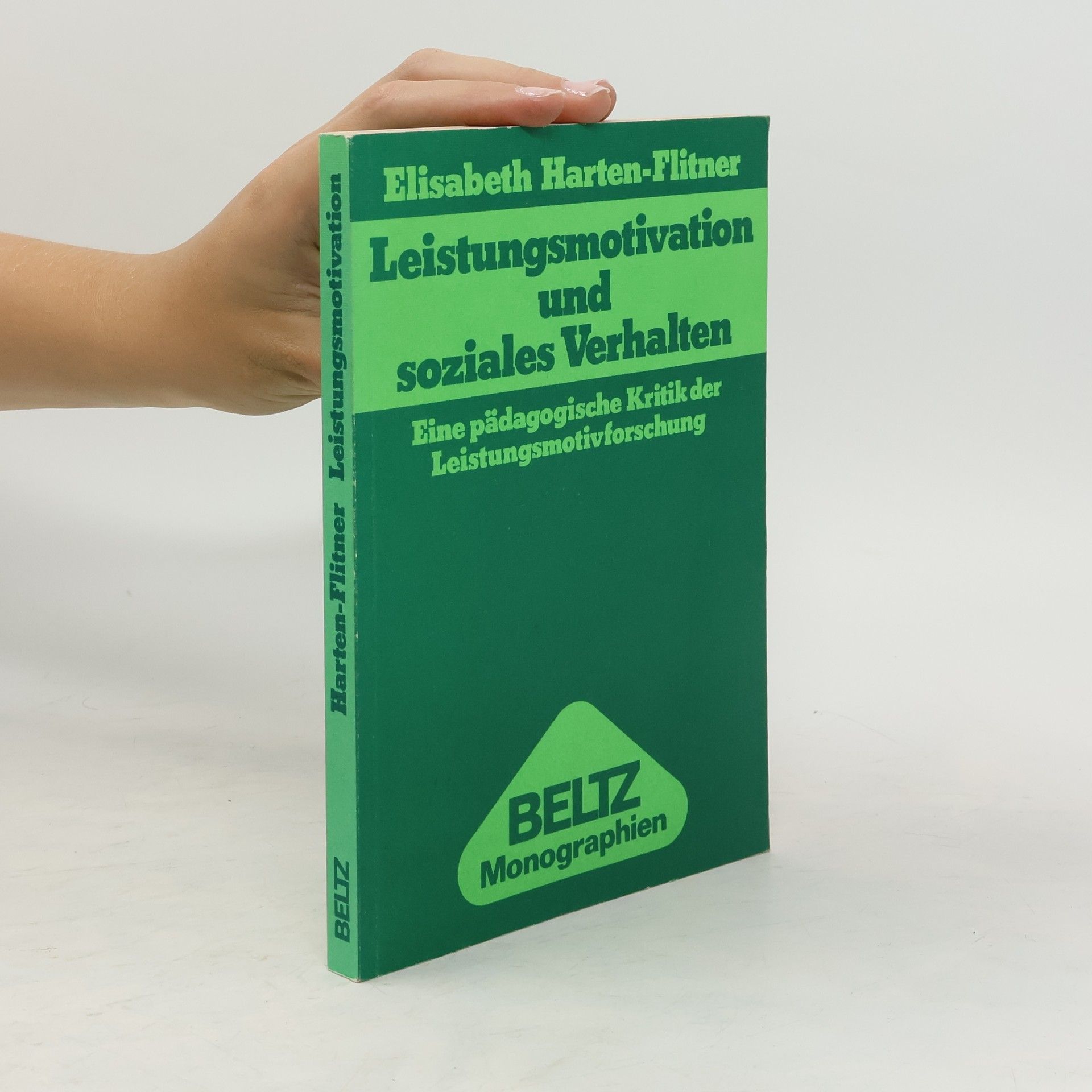 Elisabeth Flitner Leistungsmotivation und soziales Verhalten