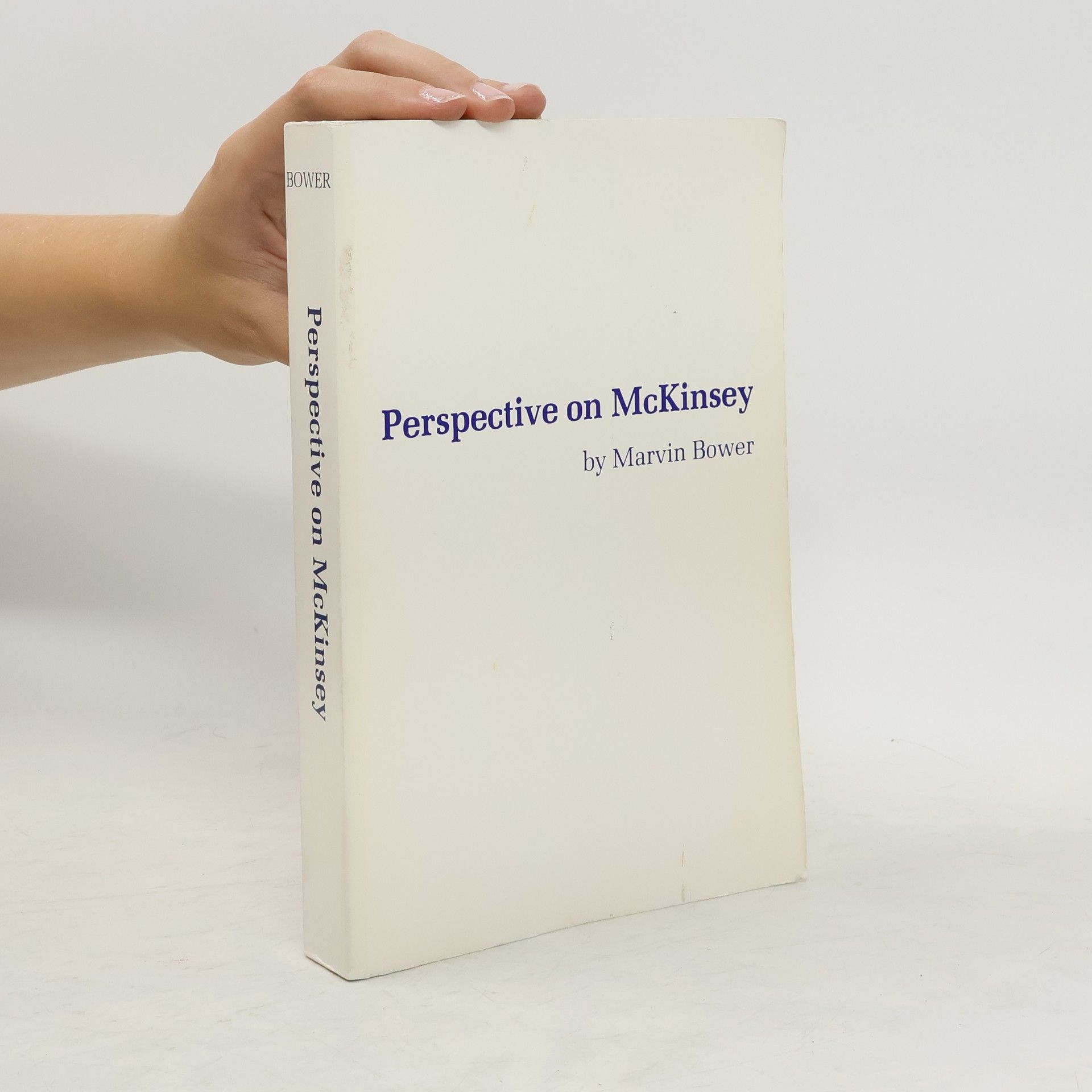 Marvin Bower Perspective on McKinsey