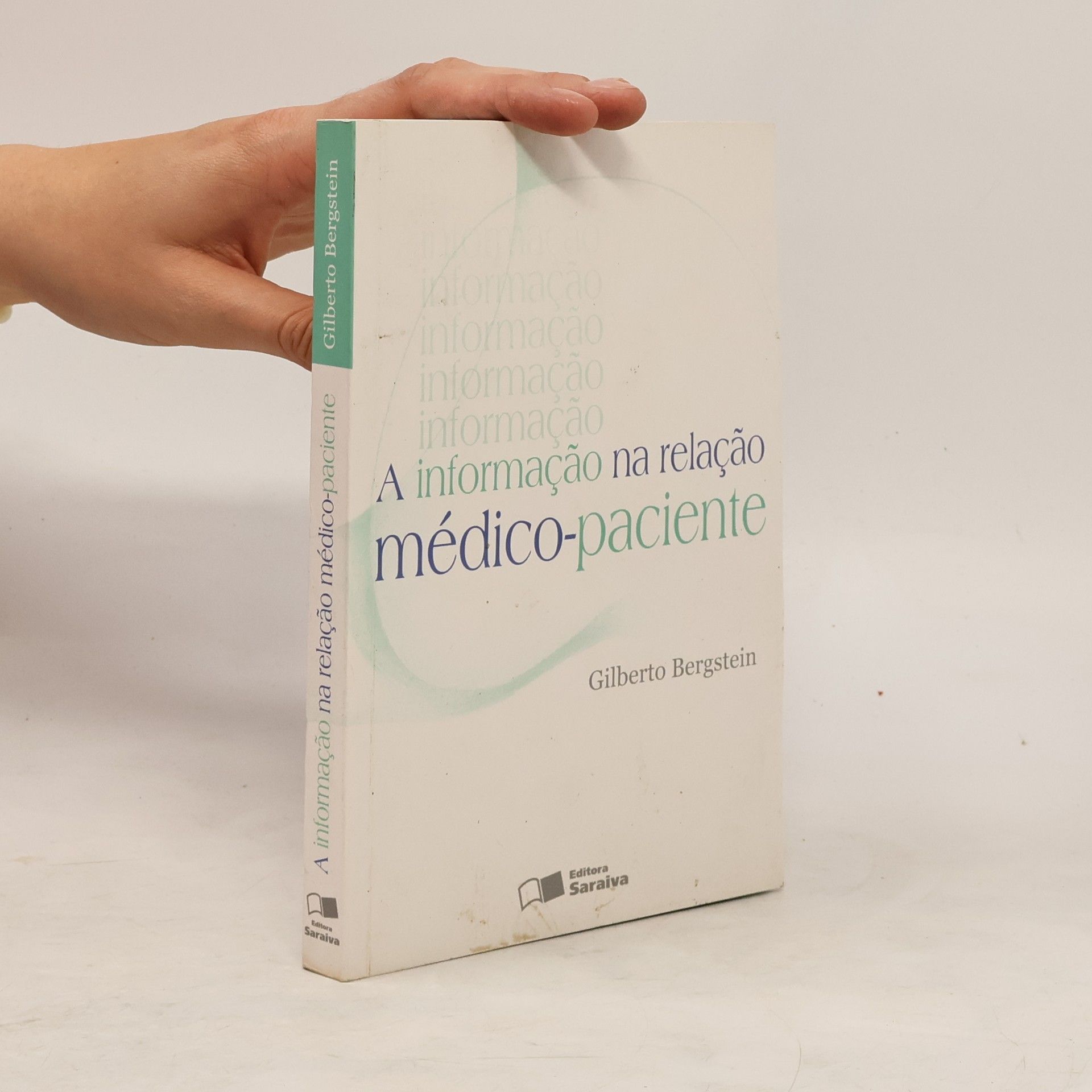 Gilberto Bergstein A informação na relação médico-paciente