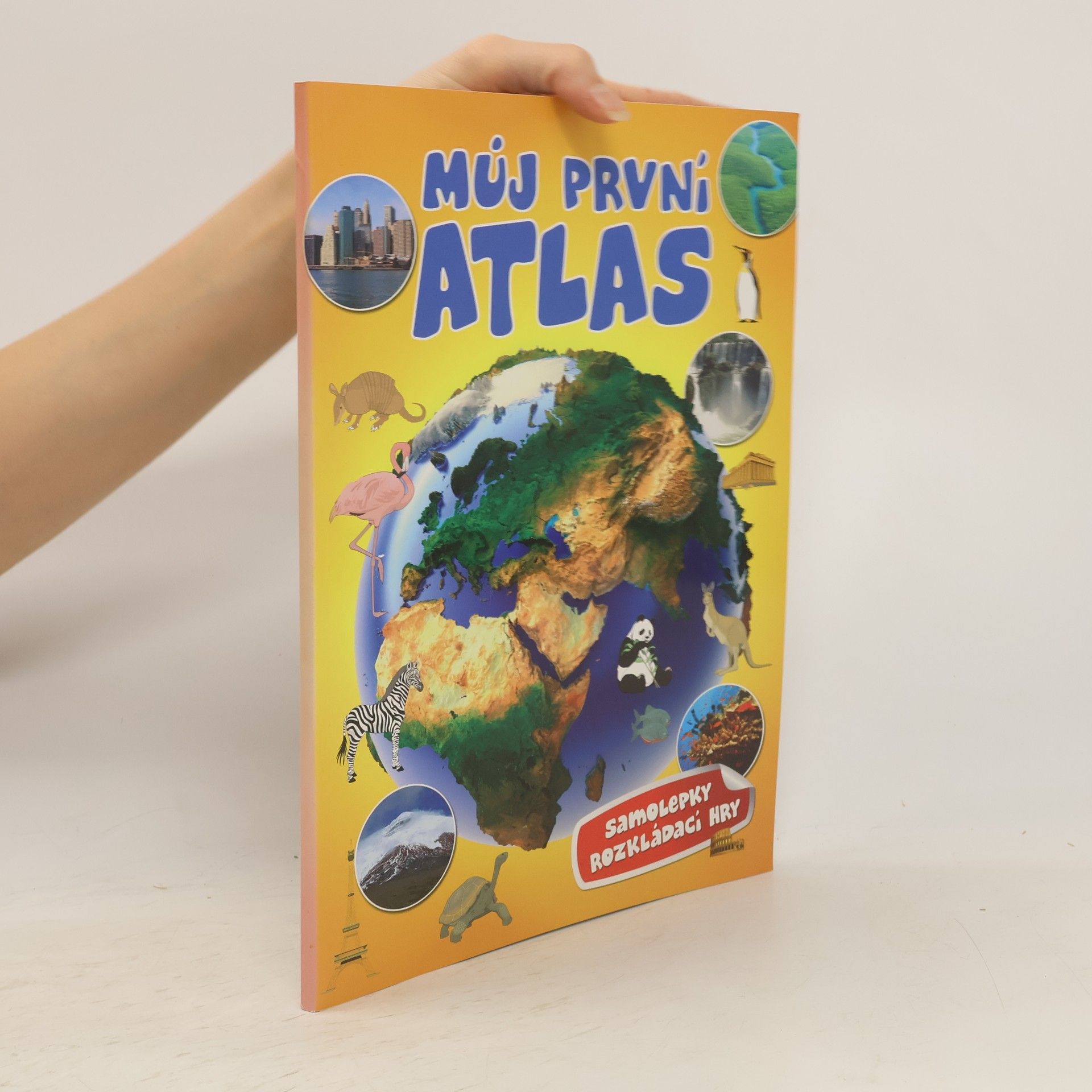 Jaroslav Synek Můj první atlas: Samolepky, rozkládací hry