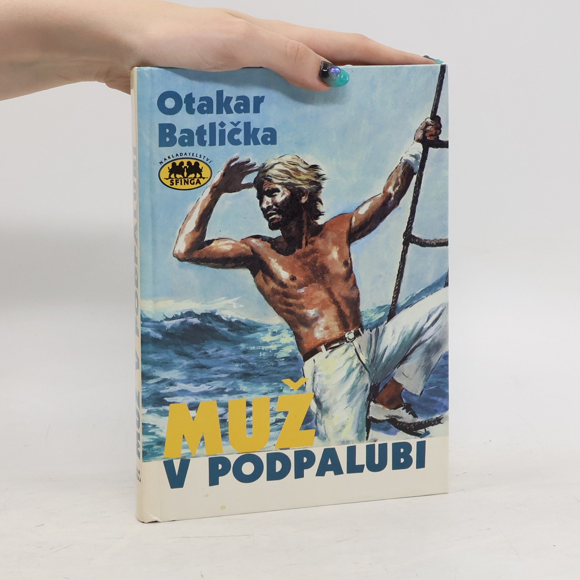 Otakar Batlička Muž v podpalubí