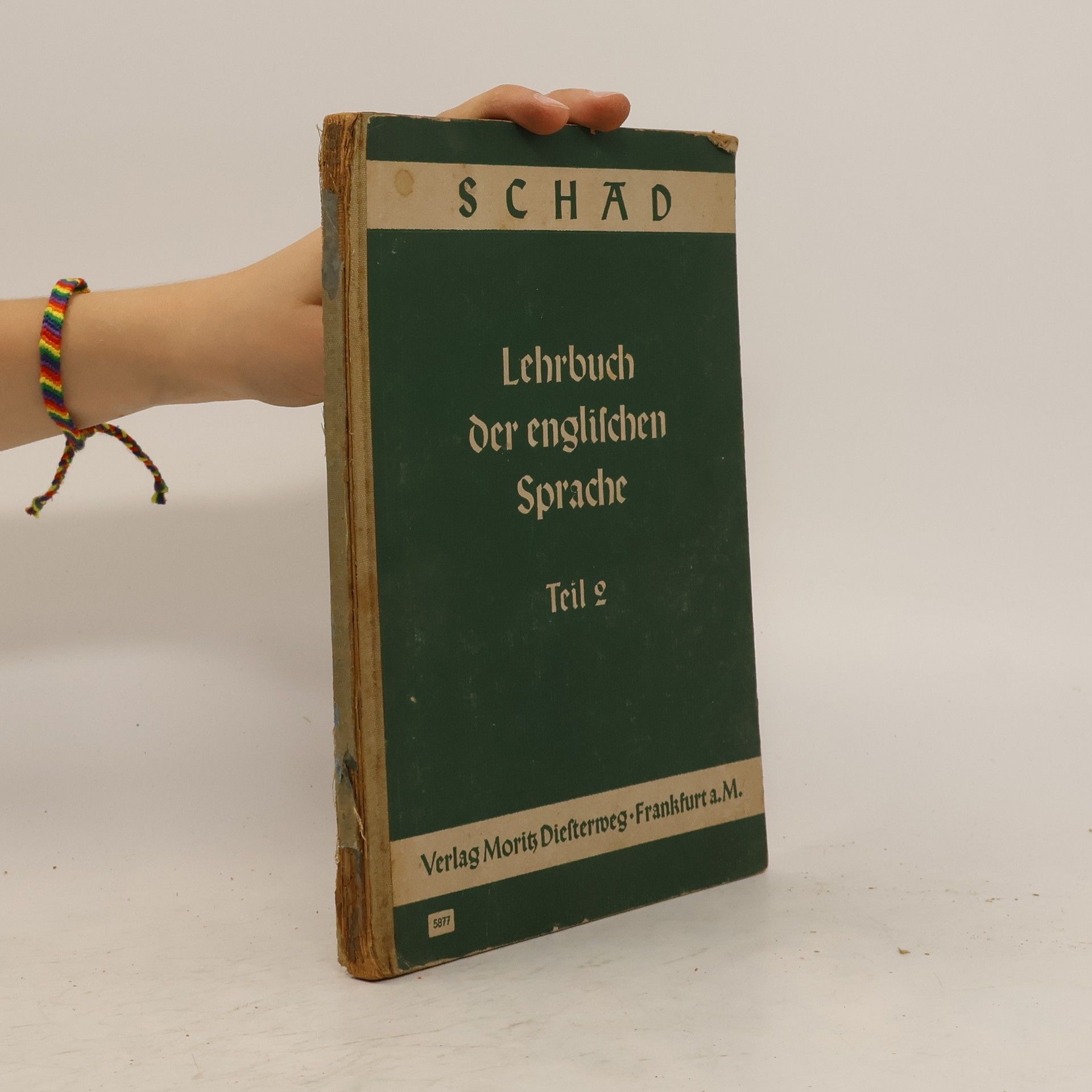 Gustav Schad Lehrbuch der Englischen Sprache 2
