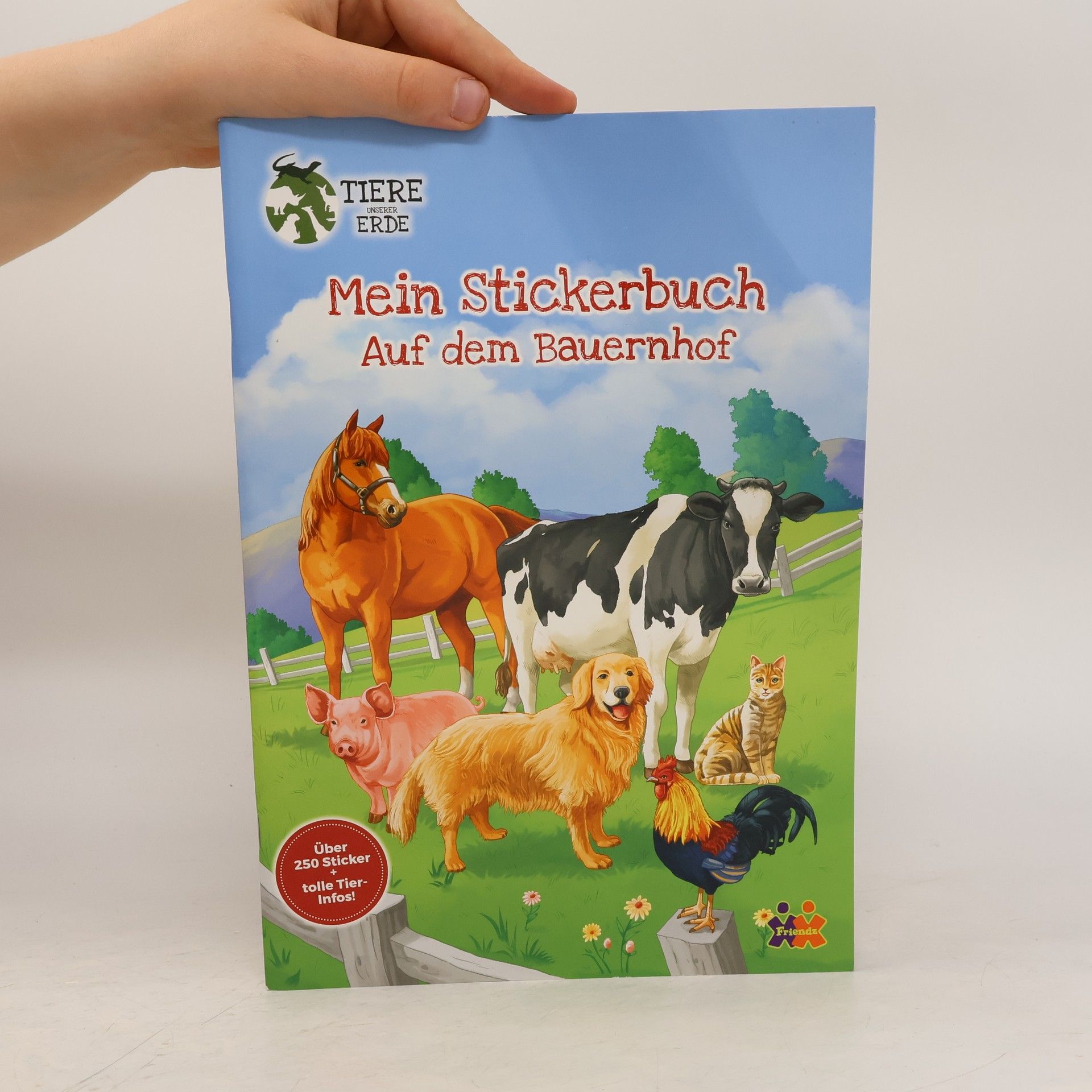 Collectif d'auteurs Tiere unserer Erde. Mein Stickerbuch. Bauernhof