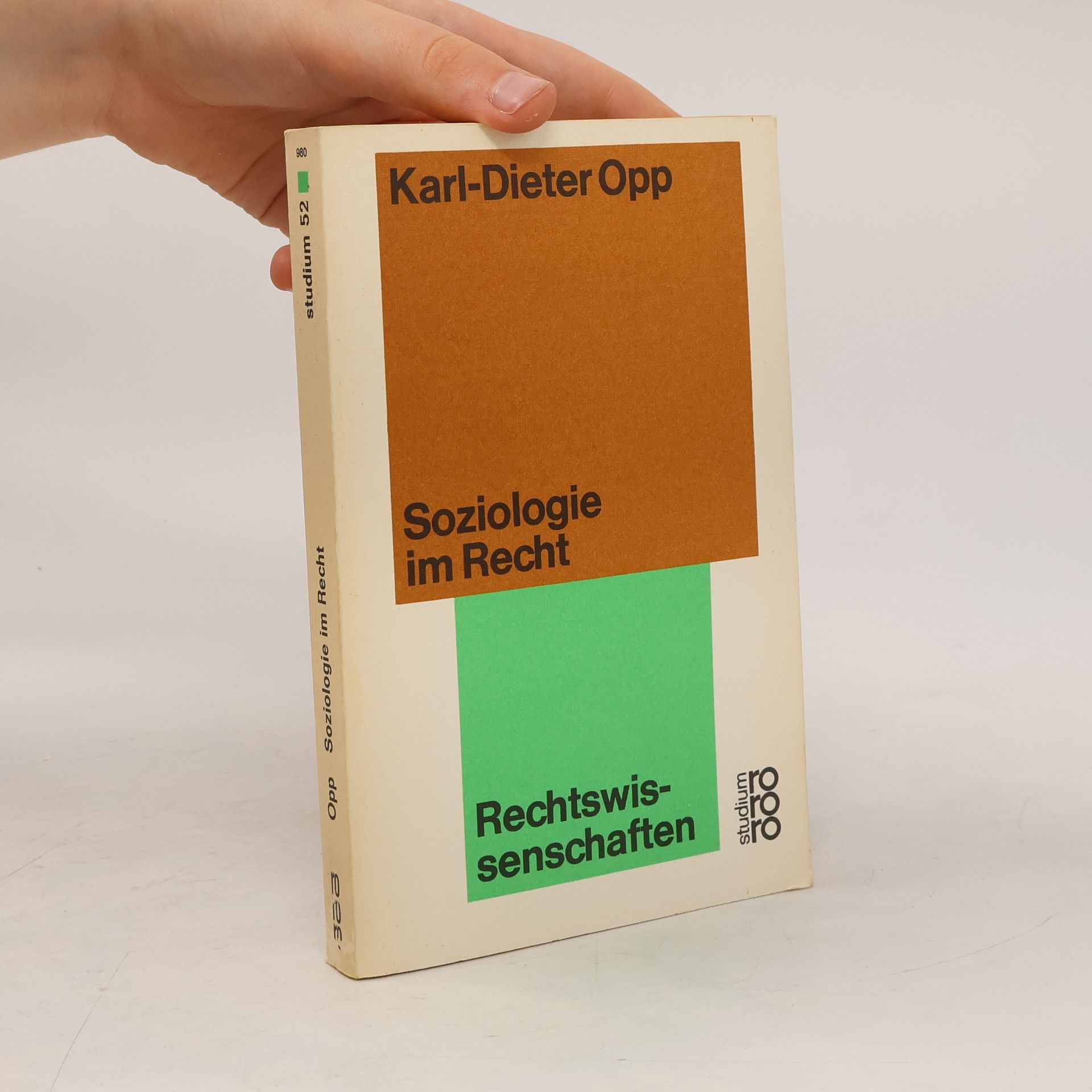 Karl Dieter Opp Soziologie im Recht