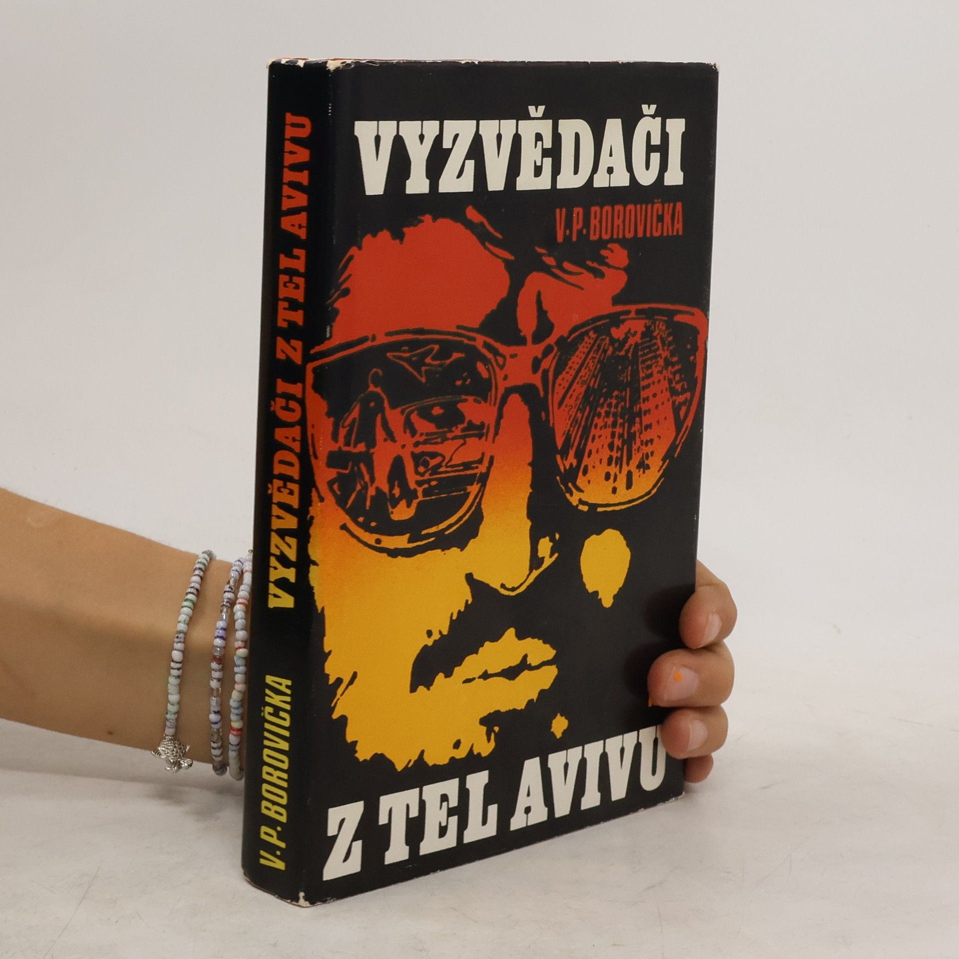 Václav Pavel Borovička Vyzvědači z Tel Avivu