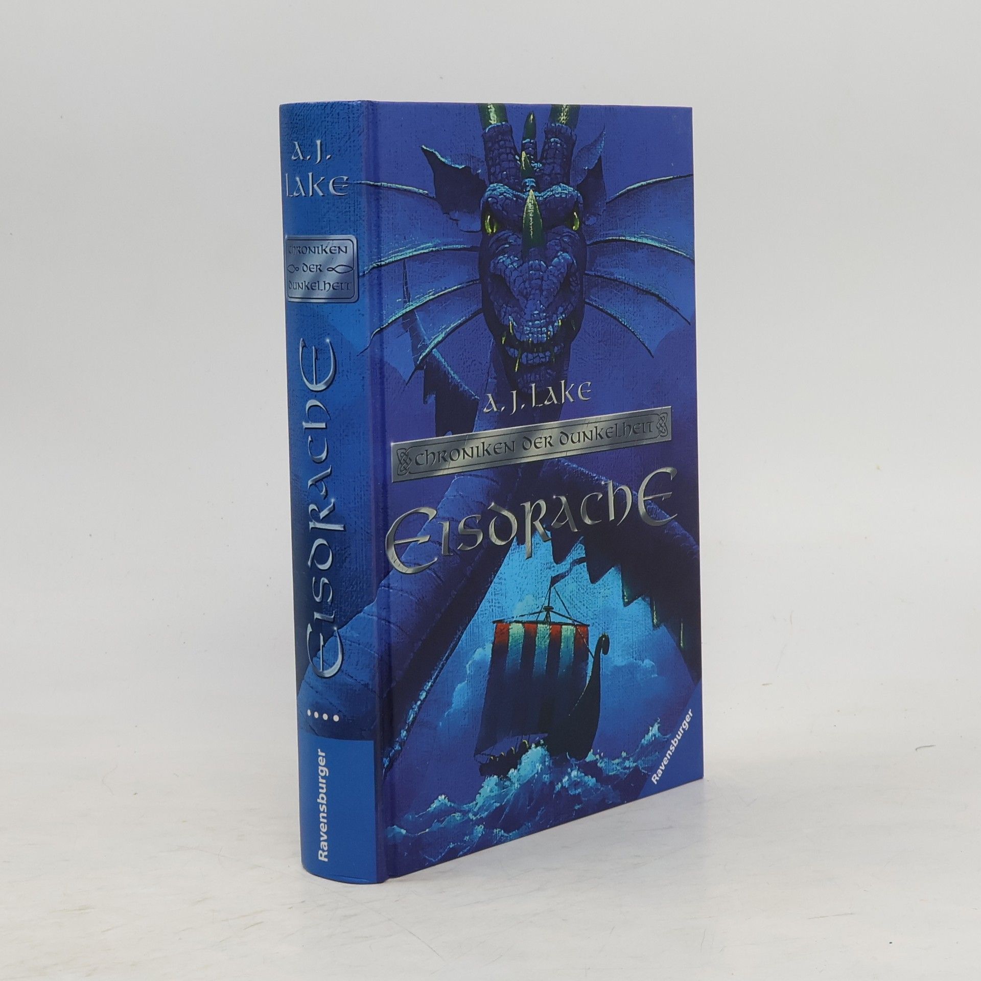 A. J. Lake Chroniken der Dunkelheit 1: Eisdrache