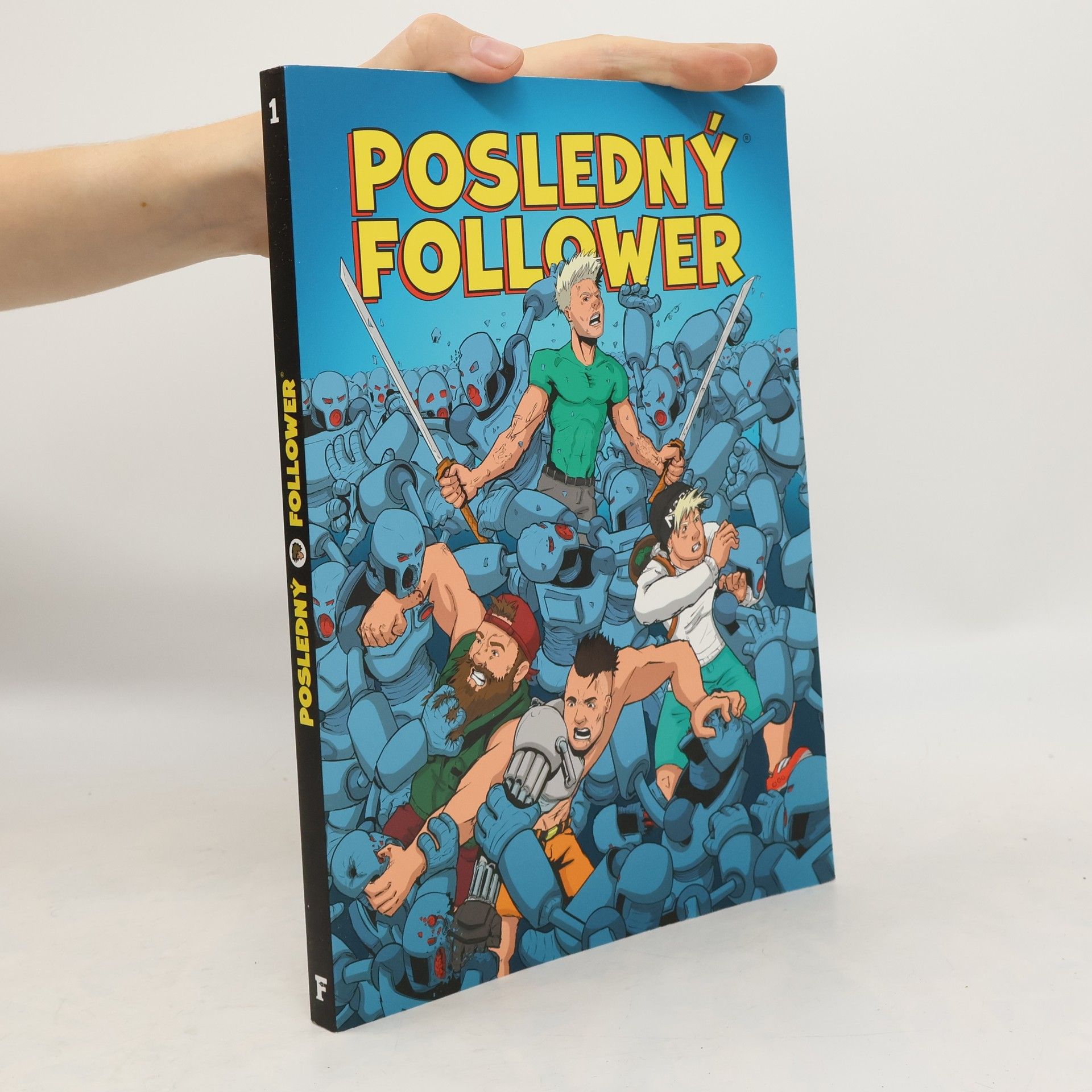 Posledný Follower 1