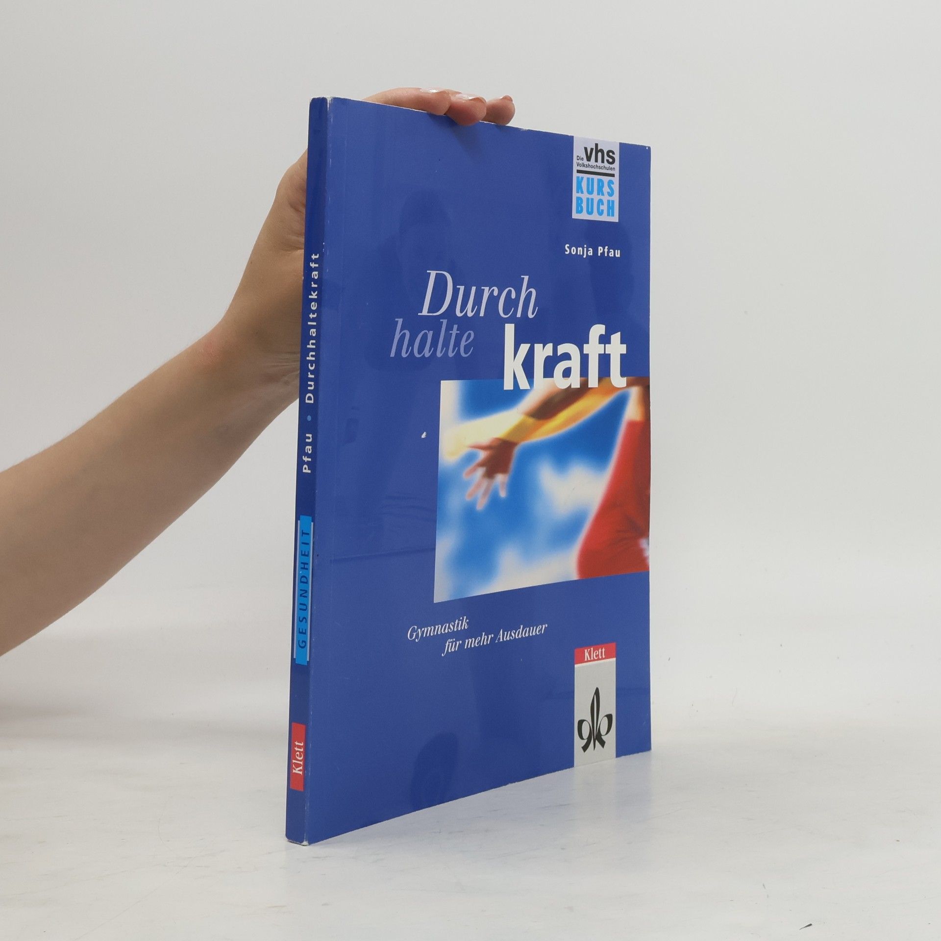 Sonja Pfau Durchhaltekraft