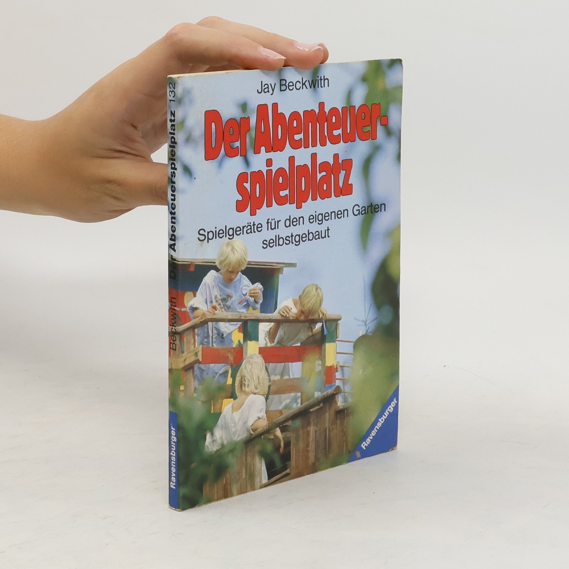 Jay Beckwith Der Abenteuerspielplatz
