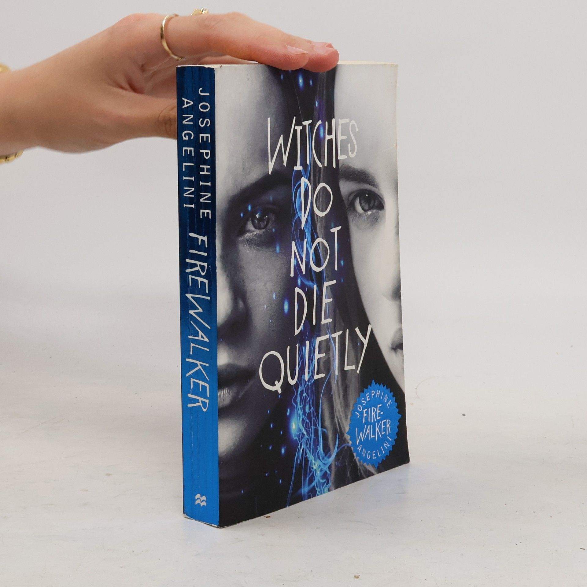 Josephine Angelini Firewalker - Witches do not die quietly. Everflame - Feuerprobe, englische Ausgabe