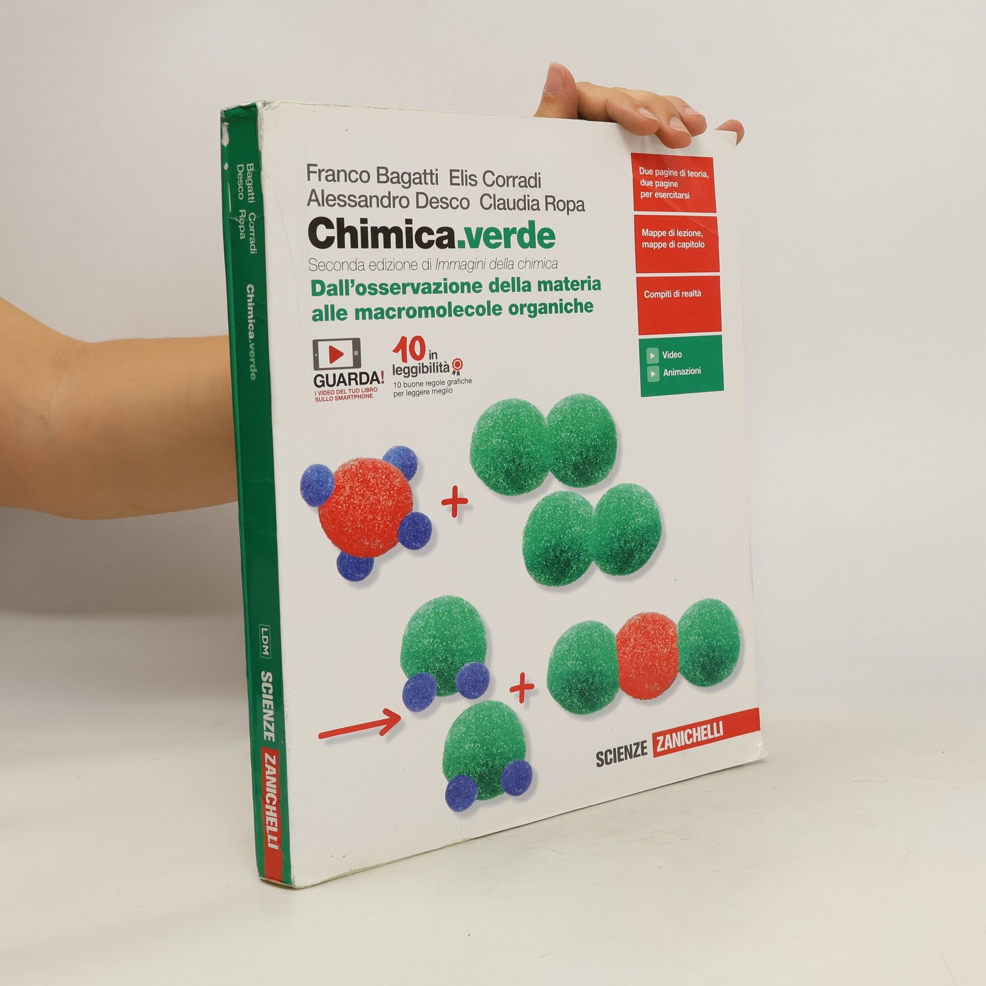 Alessandro Desco Chimica.verde. Dall'osservazione della materia alle macromolecole organiche. Per le Scuole superiori. Con espansione online