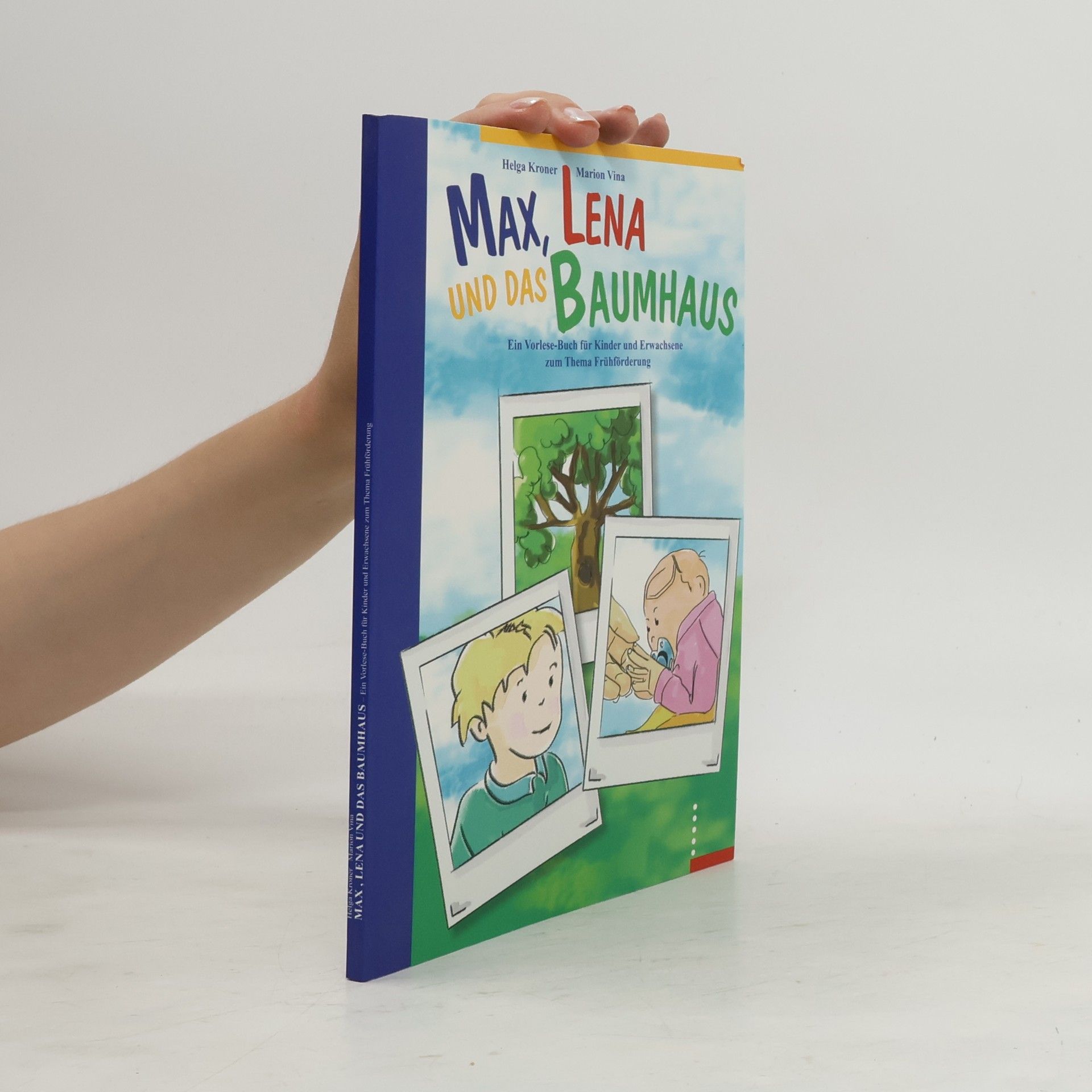 Helga Kroner Max, Lena und das Baumhaus