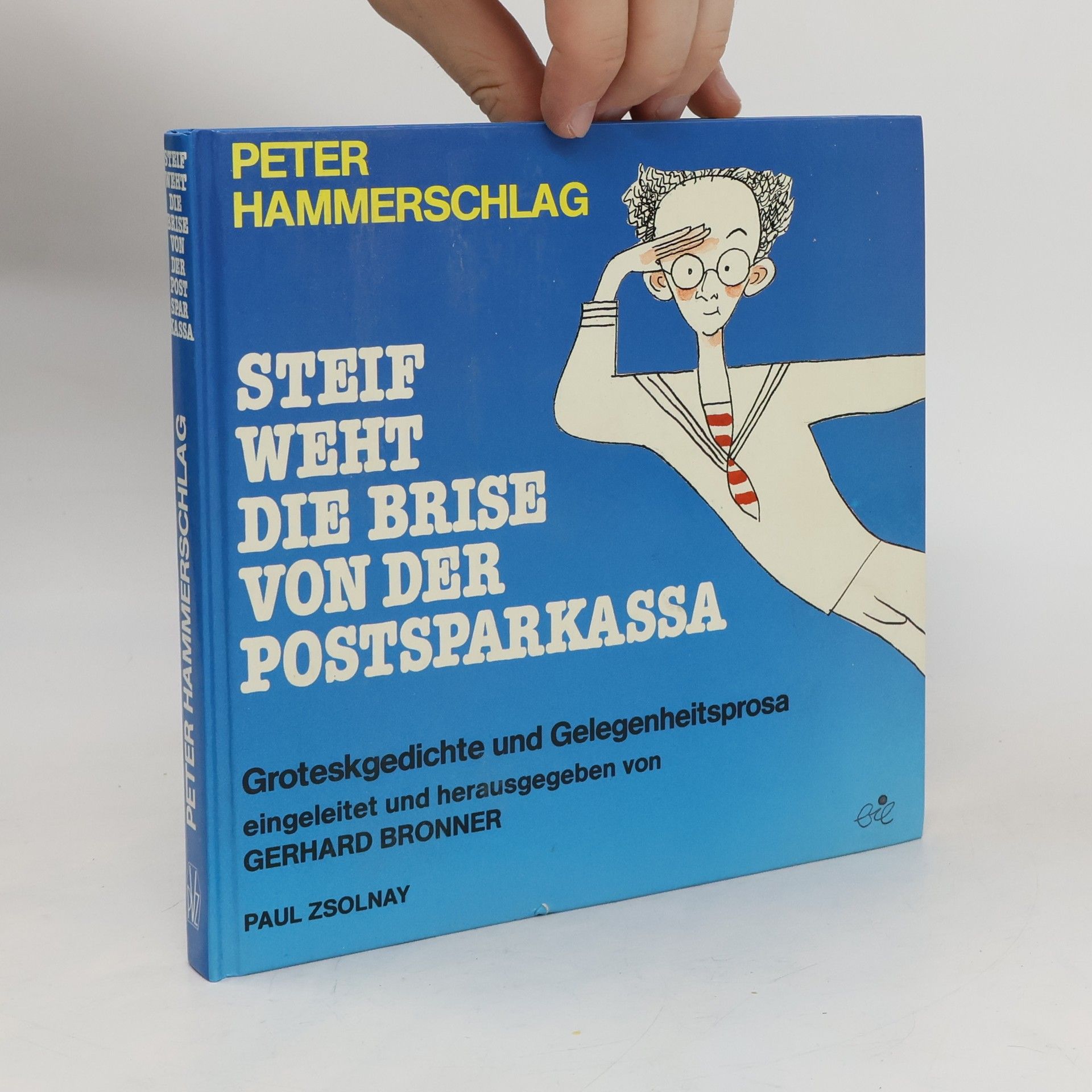 Peter Hammerschlag Steif weht die Brise von der Postsparkassa