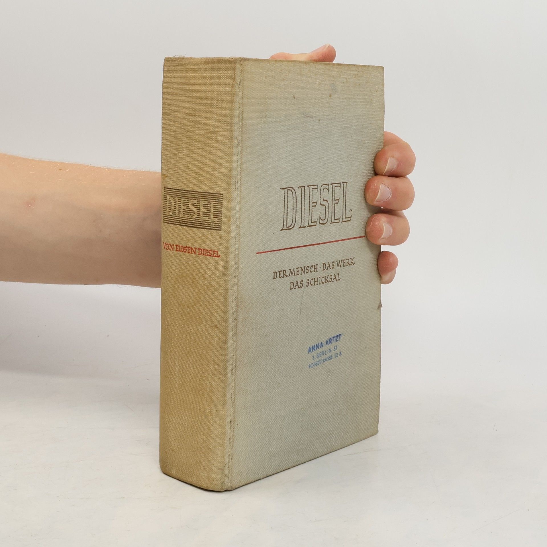 Eugen Diesel Diesel. Der Mensch, das Werk, das Schicksal