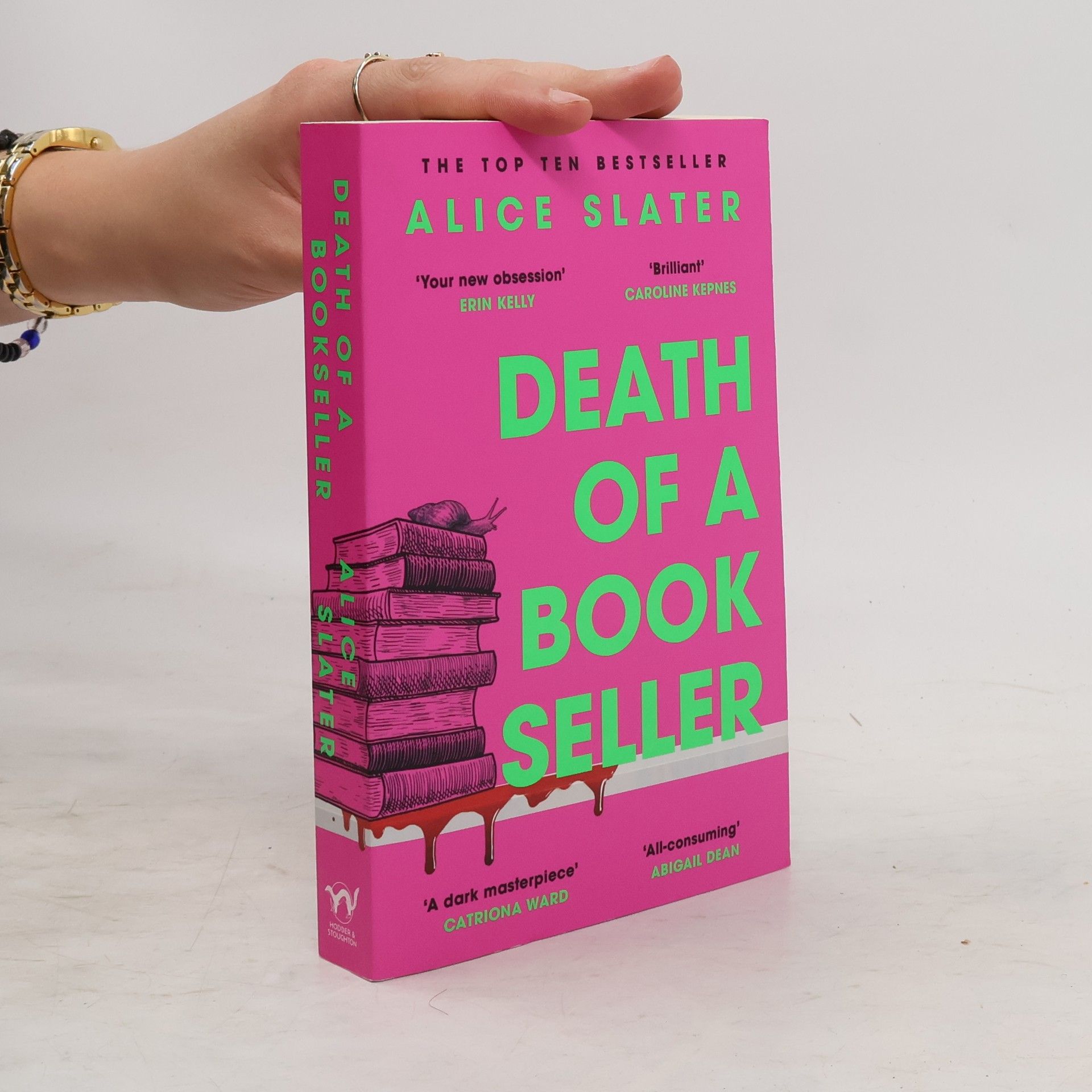 Alice Slater Death of a Bookseller: the instant and unmissable Sunday Times bestseller and one of the biggest debuts of the year