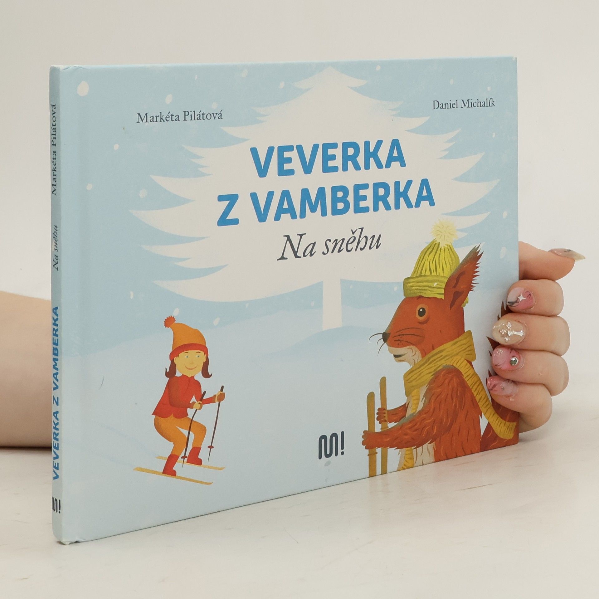 Markéta Pilátová Veverka z Vamberka. Na sněhu