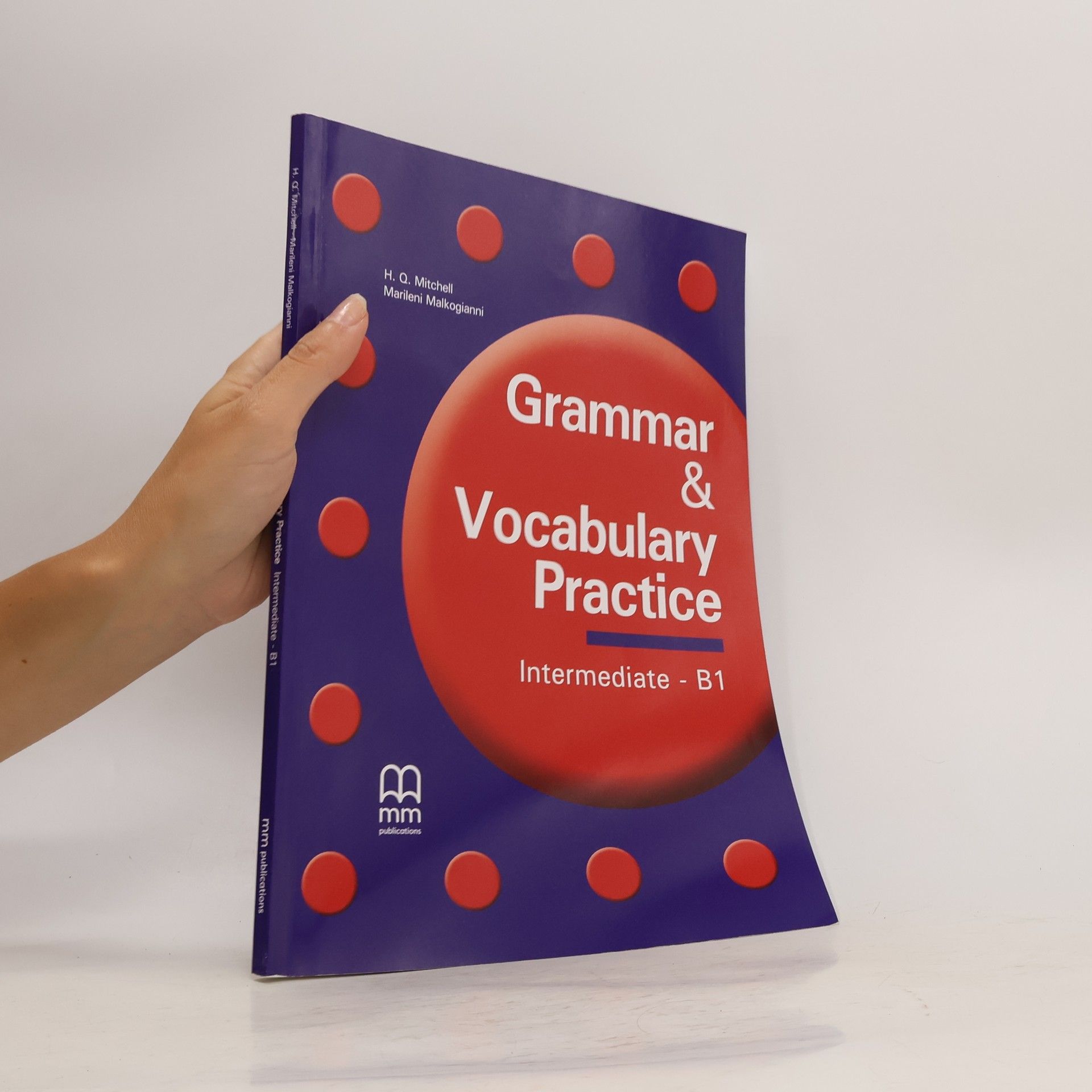 H.Q. Mitchell  Grammar and vocabulary practice: Intermediate B1