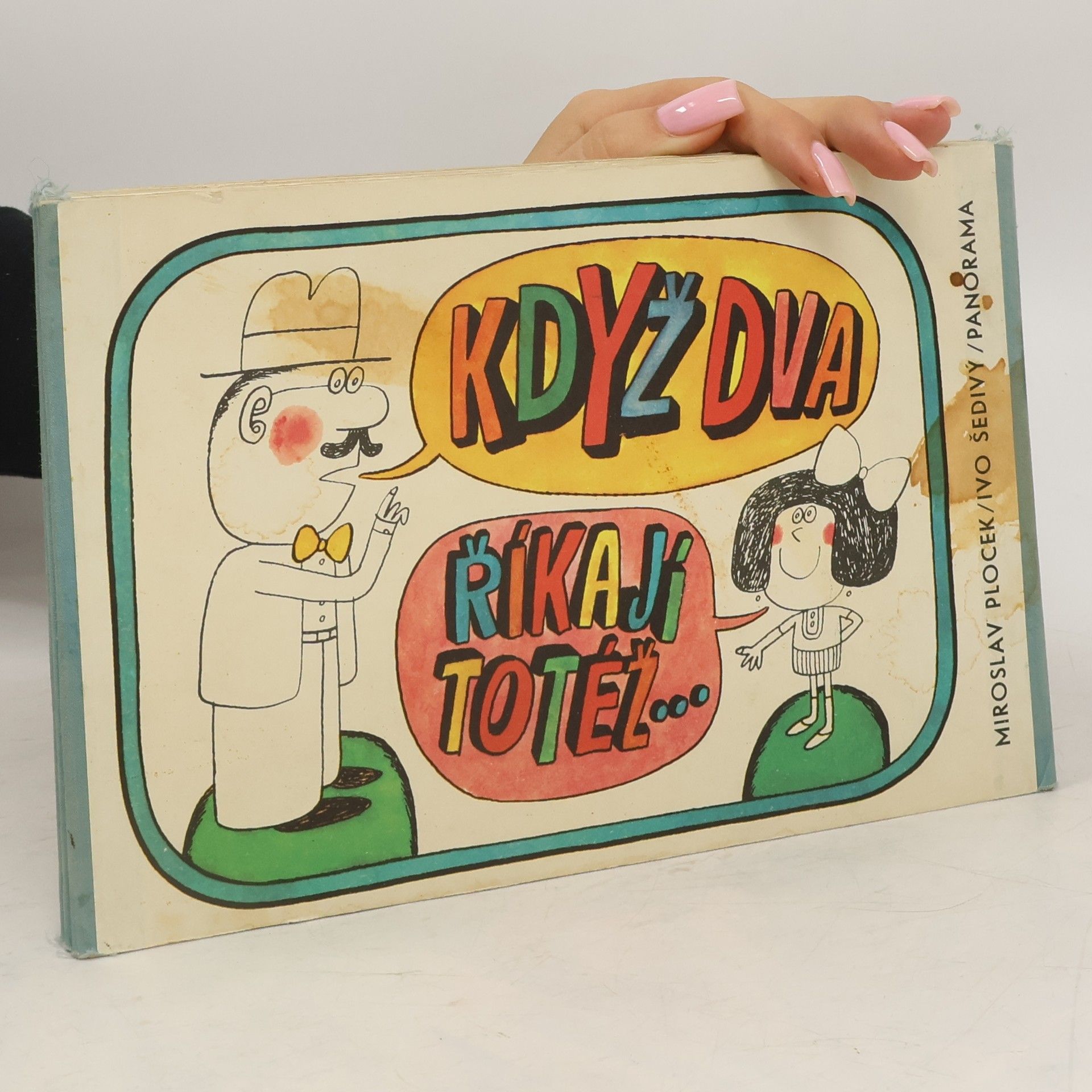 Ivo Šedivý Když dva říkají totéž