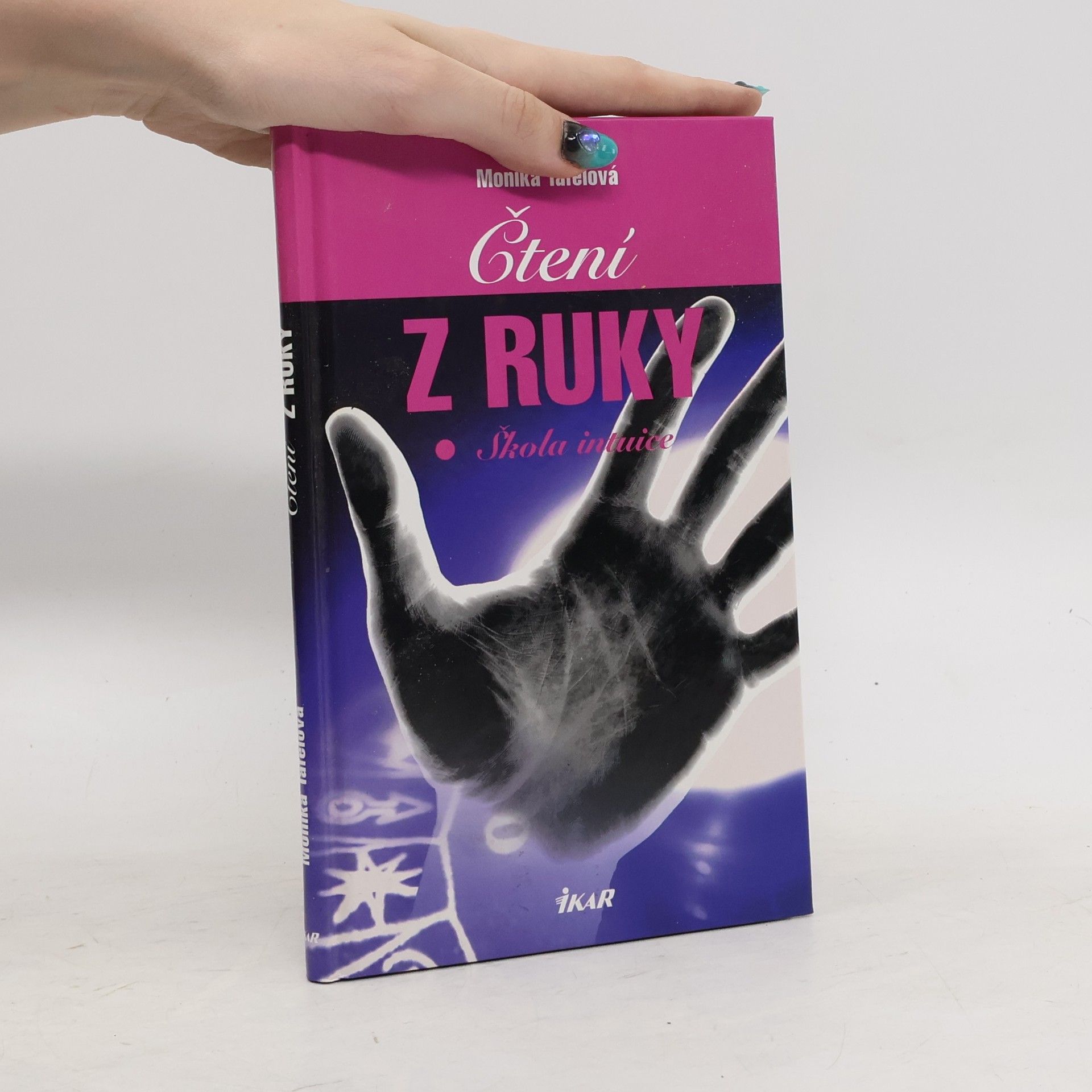 Monika Tafel Čtení z ruky. Škola intuice