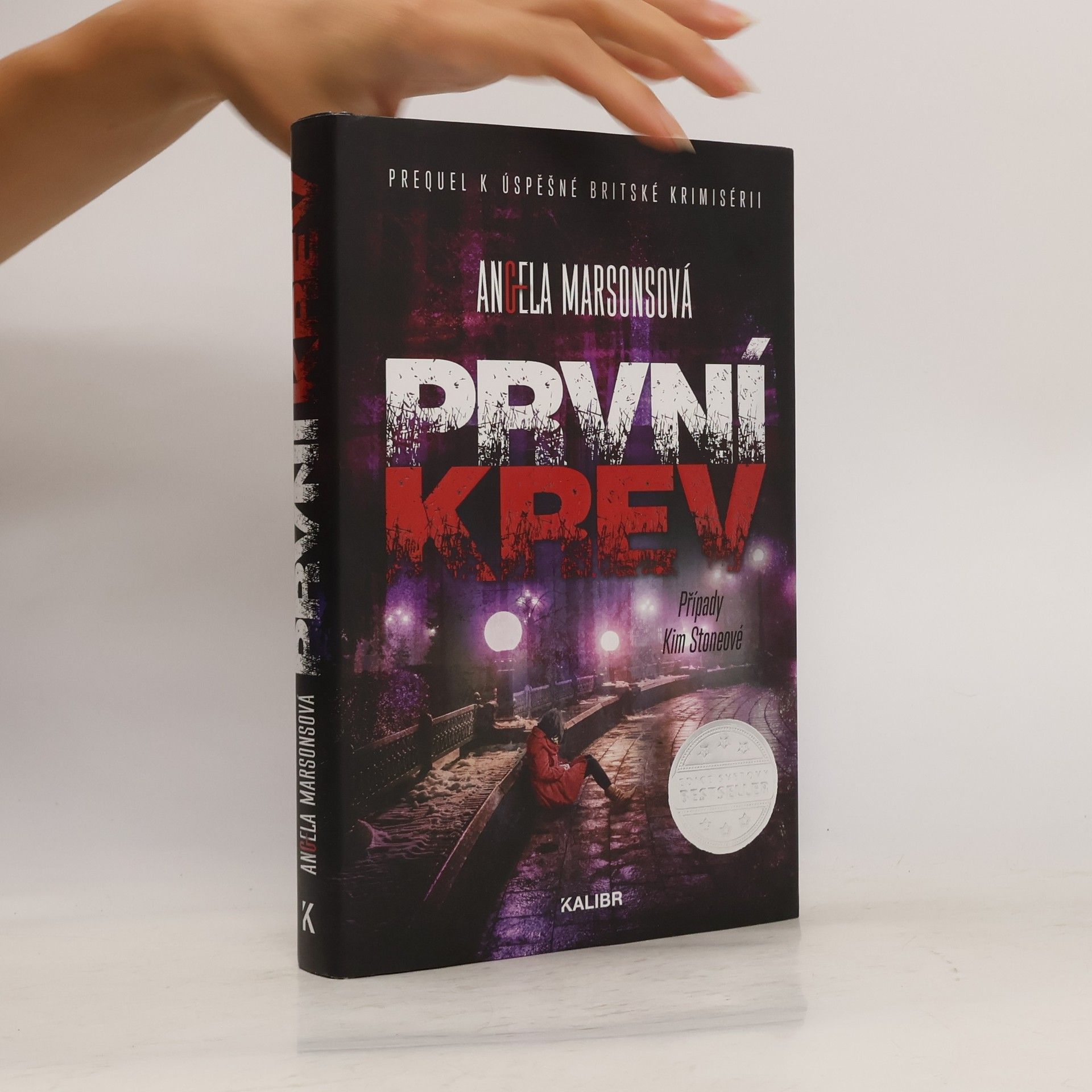 Angela Marsons První krev : případy Kim Stoneové